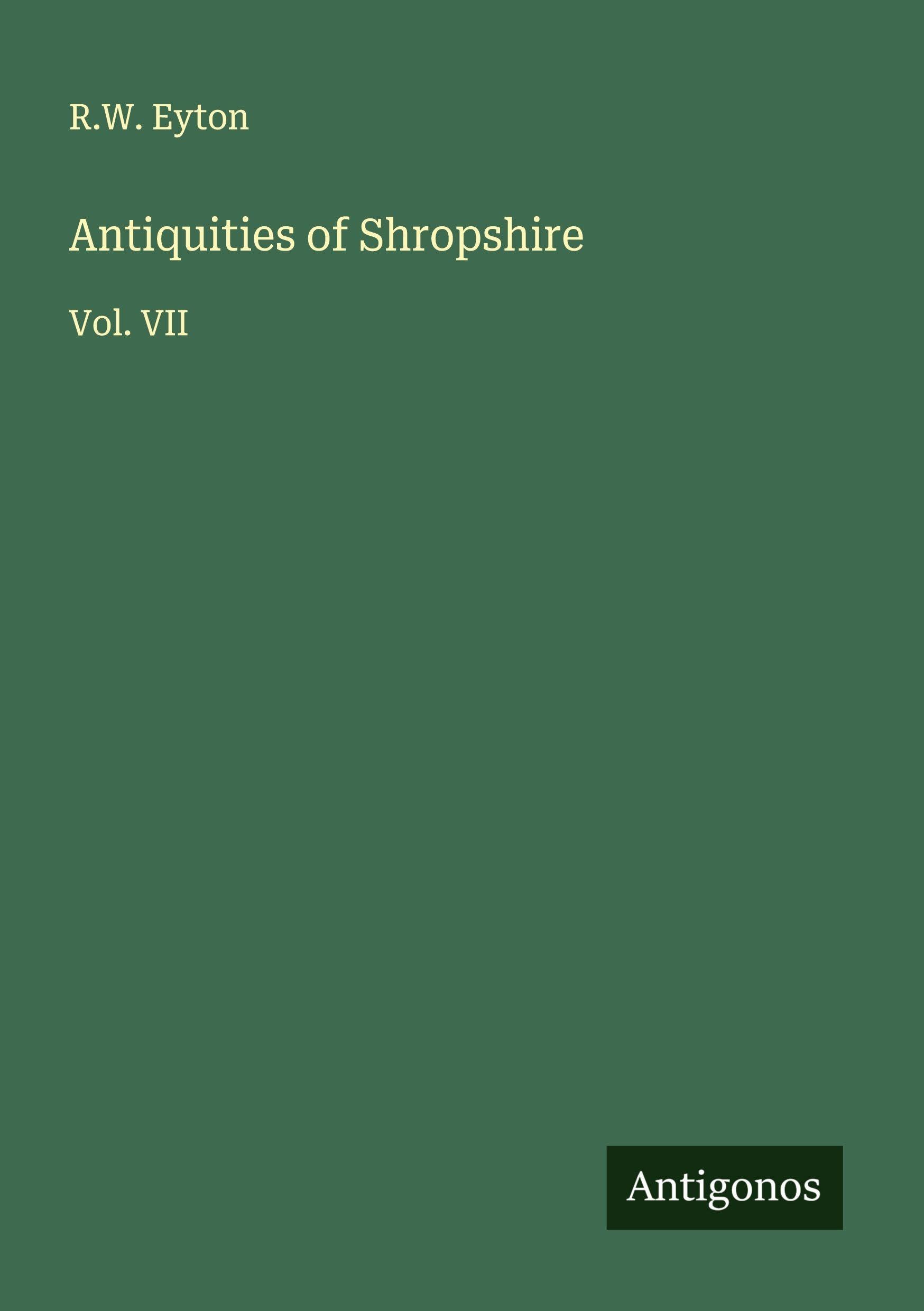 Antiquities of Shropshire Classics