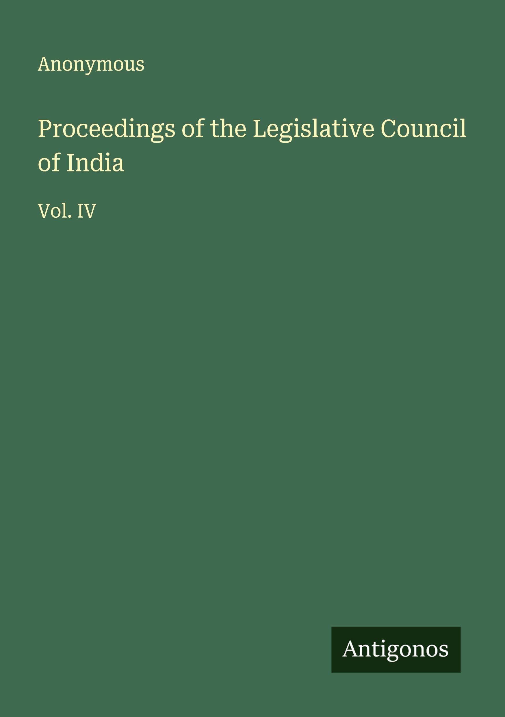 Proceedings of the Legislative Council of India Classics
