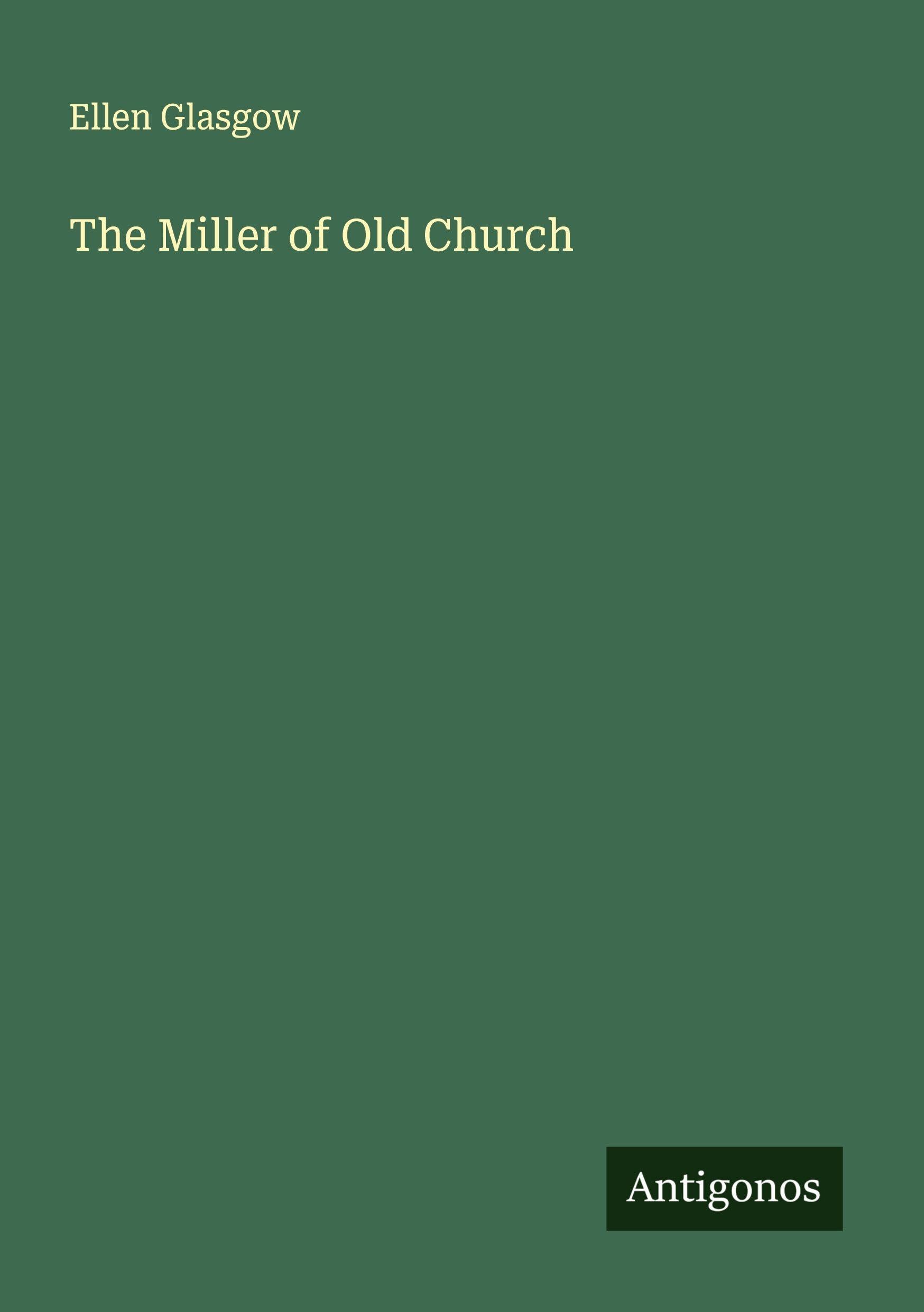 The Miller of Old Church Classics