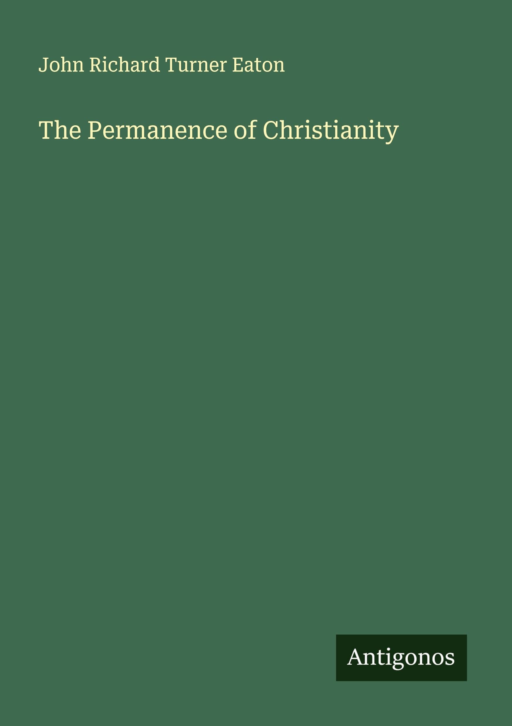 The Permanence of Christianity Classics
