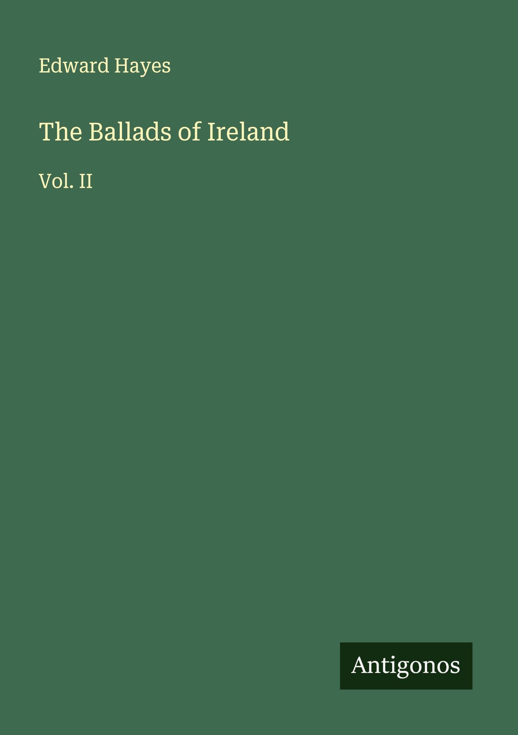 The Ballads of Ireland Classics