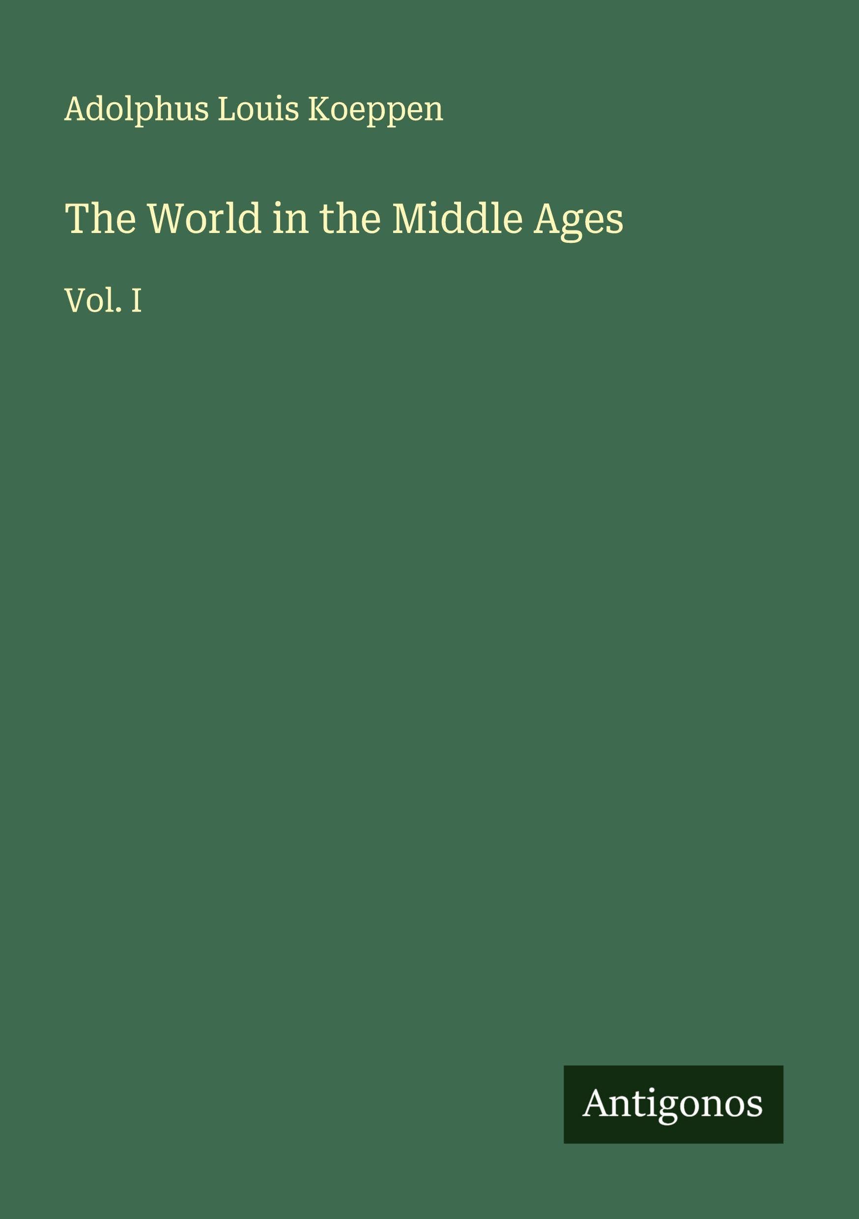 The World in the Middle Ages Classics