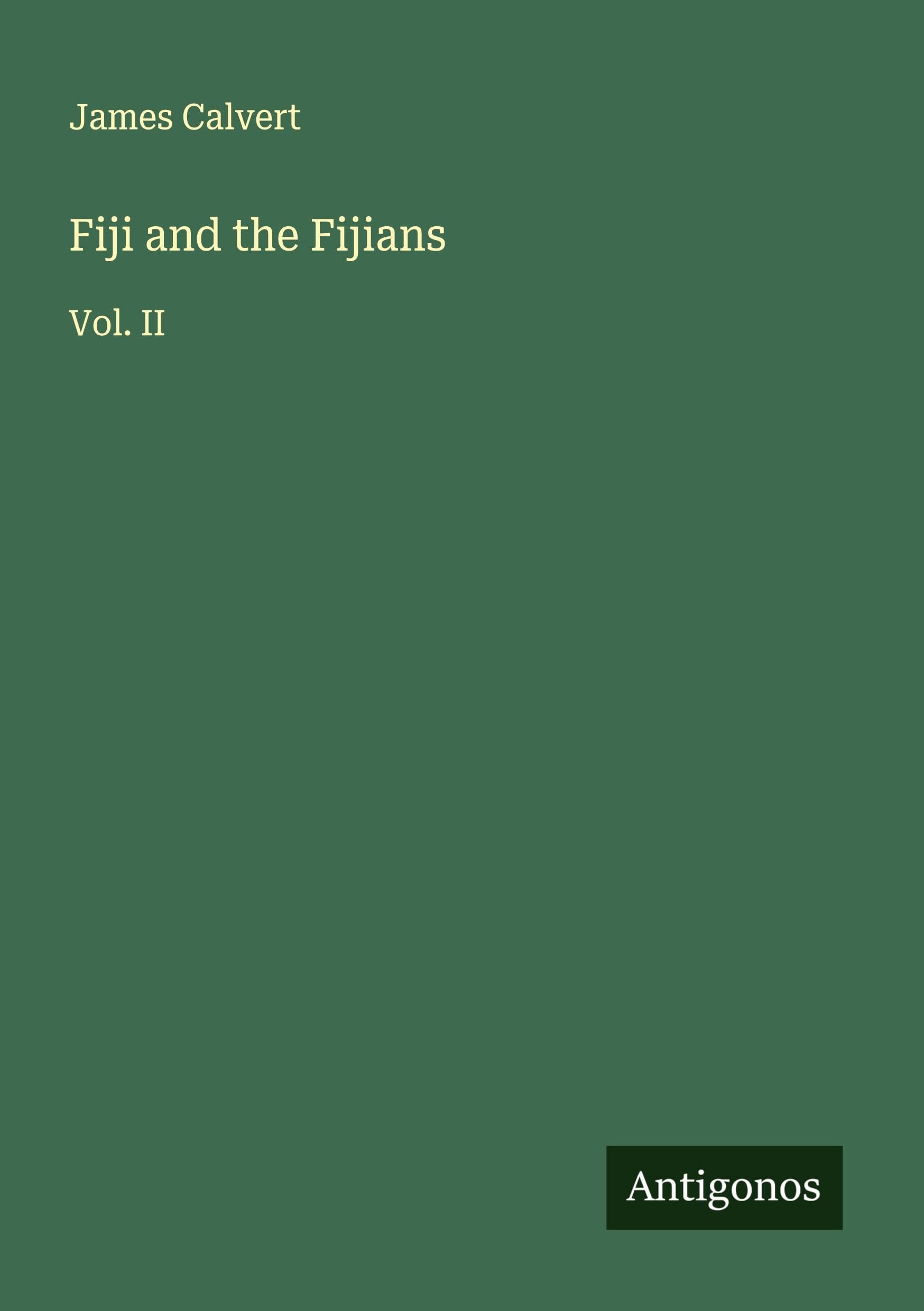 Fiji and the Fijians Classics