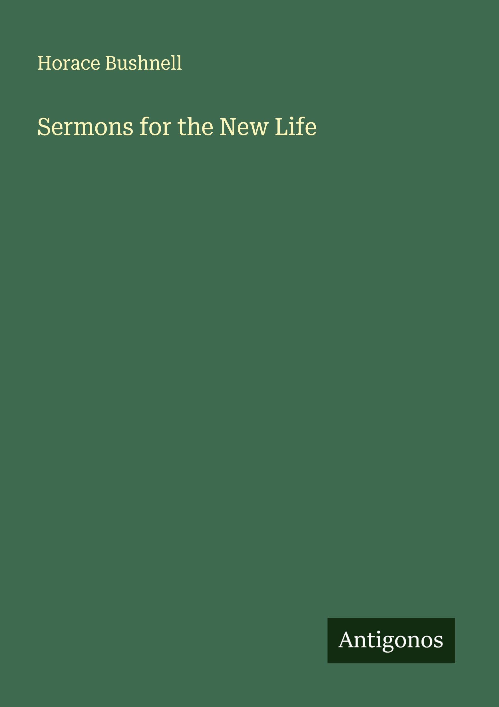 Sermons for the New Life Classics