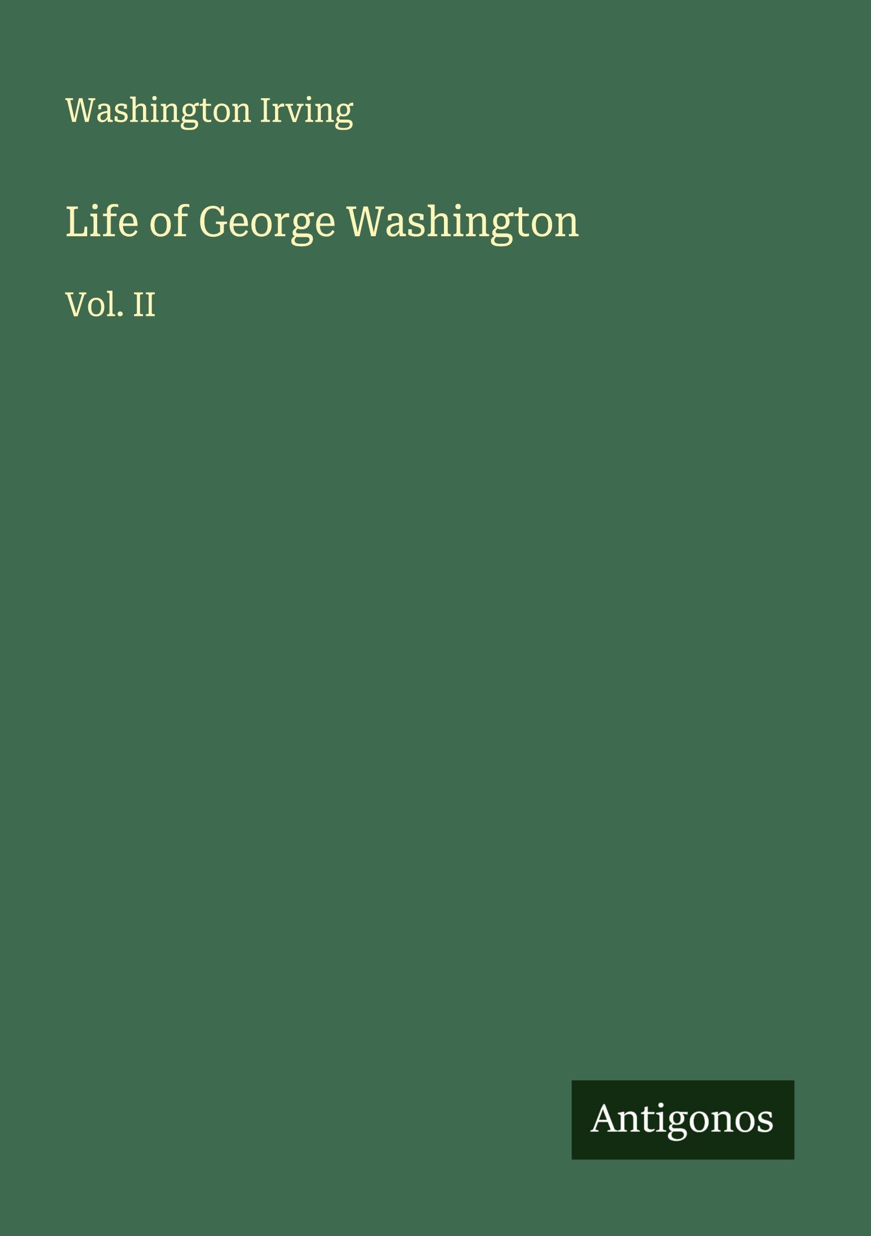 Life of George Washington Classics