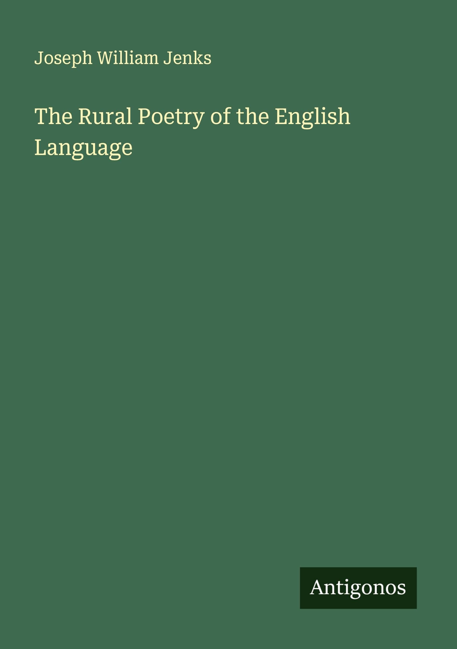 The Rural Poetry of the English Language Classics