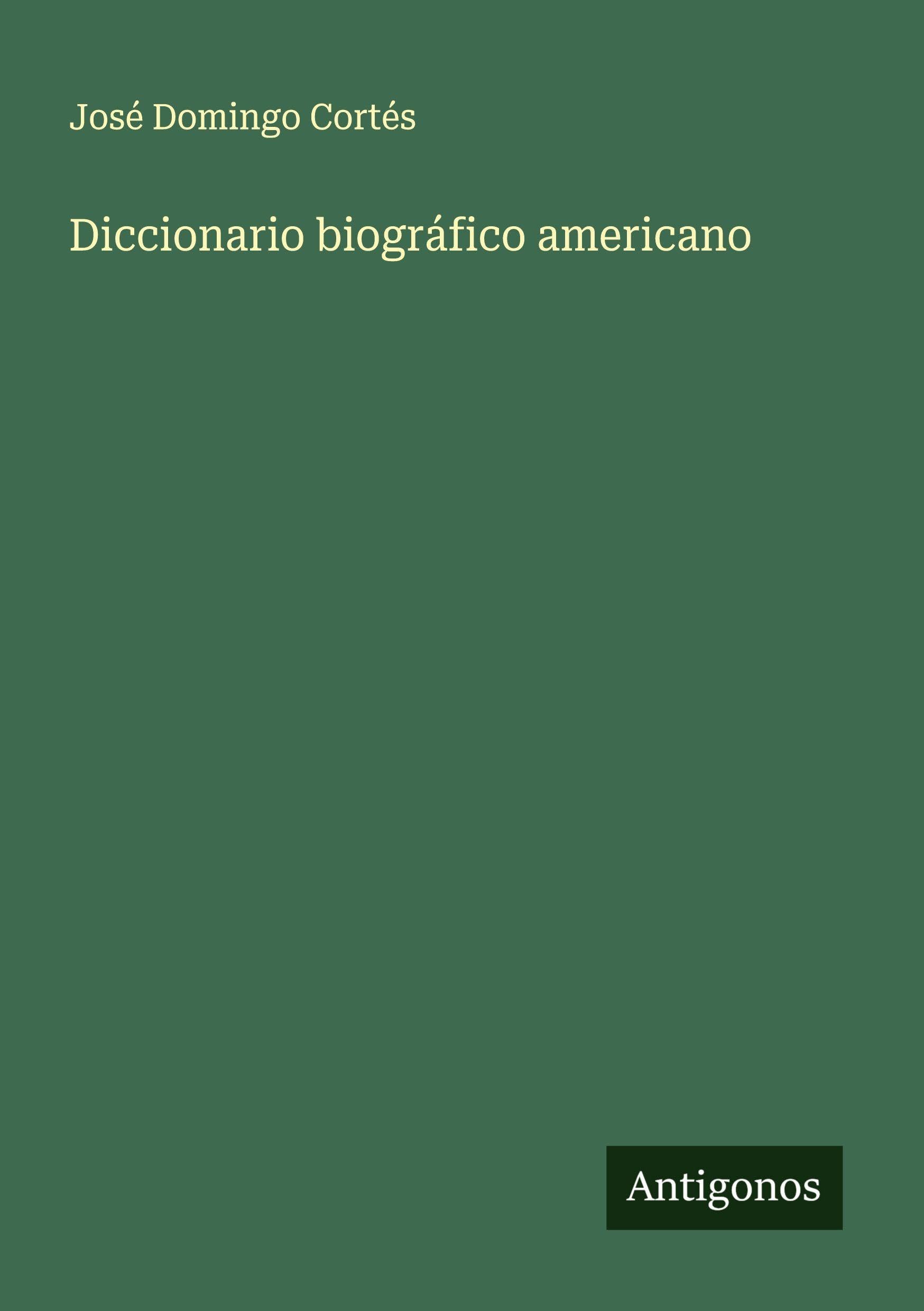 Diccionario biográfico americano Classics