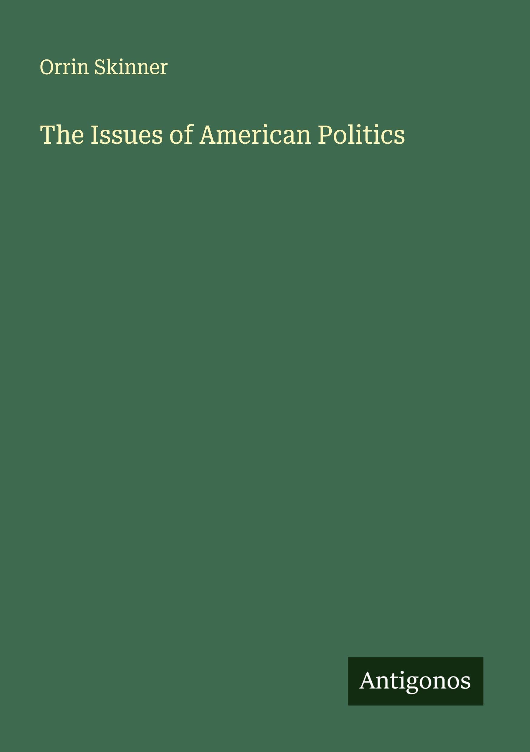 The Issues of American Politics Classics