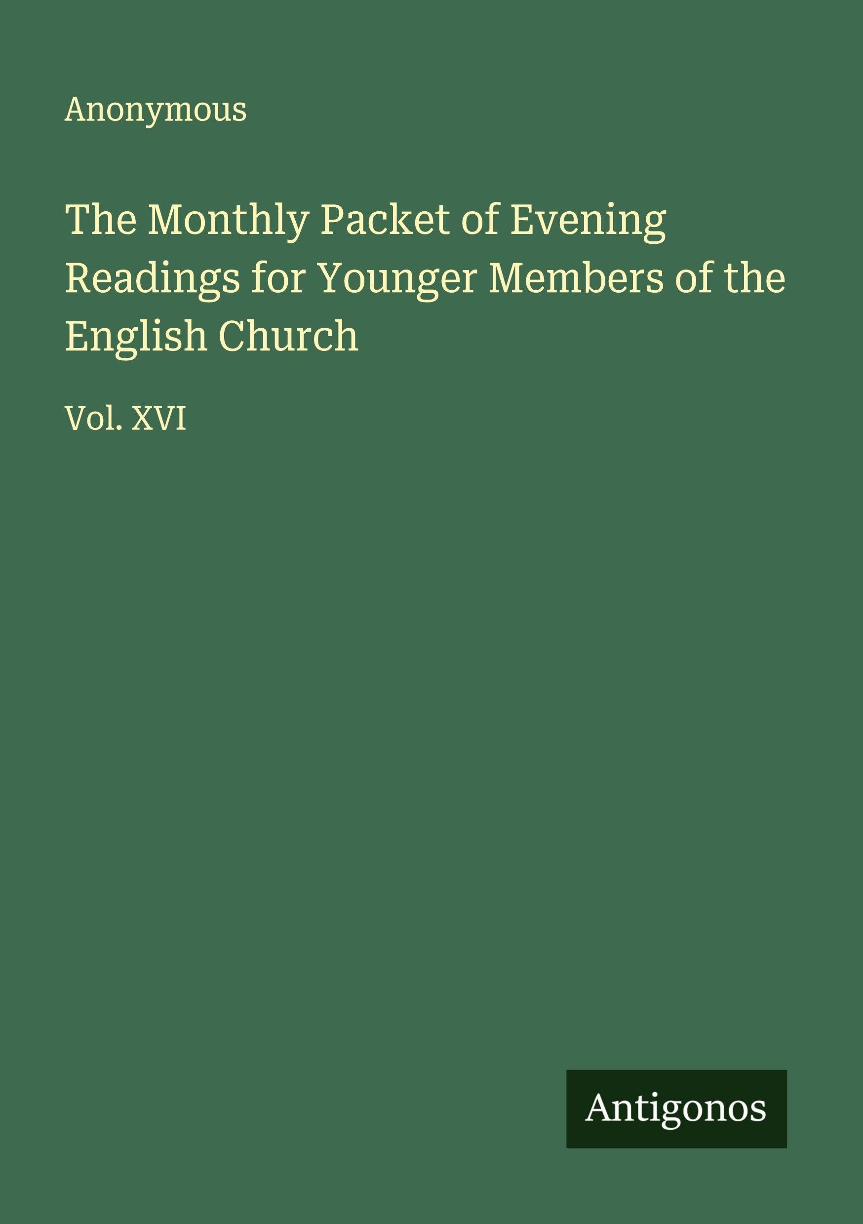 The Monthly Packet of Evening Readings for Younger Members of the English Church Classics