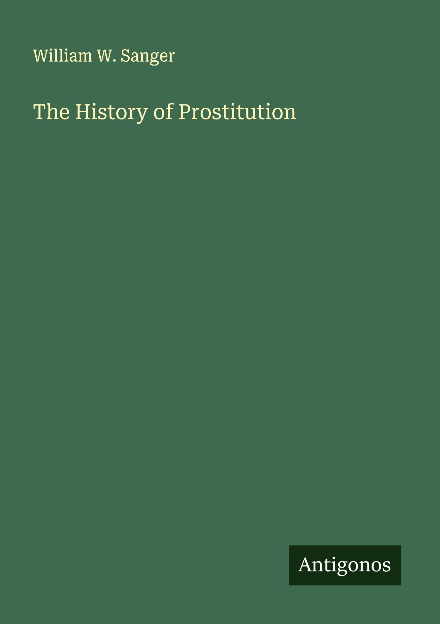 The History of Prostitution Classics