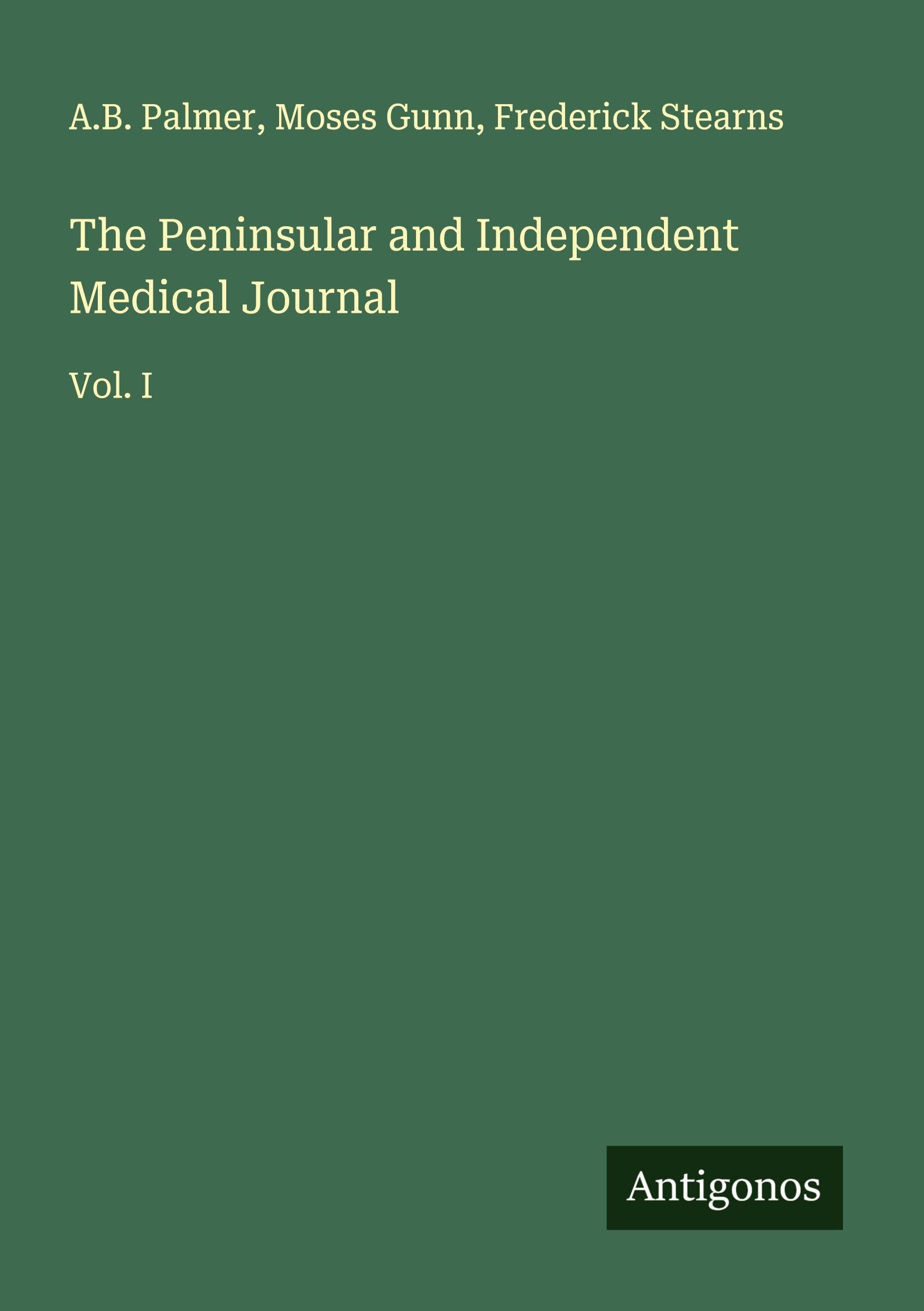 The Peninsular and Independent Medical Journal Classics