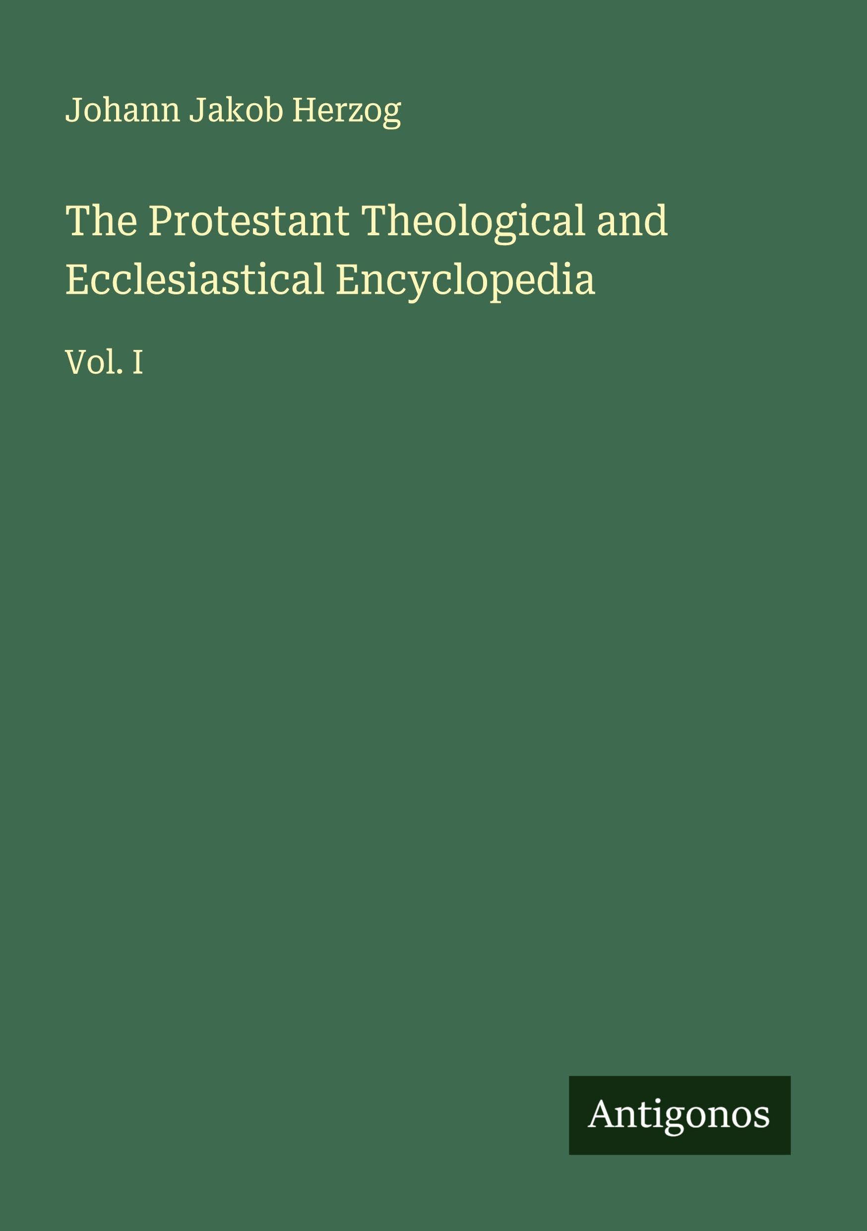 The Protestant Theological and Ecclesiastical Encyclopedia Classics