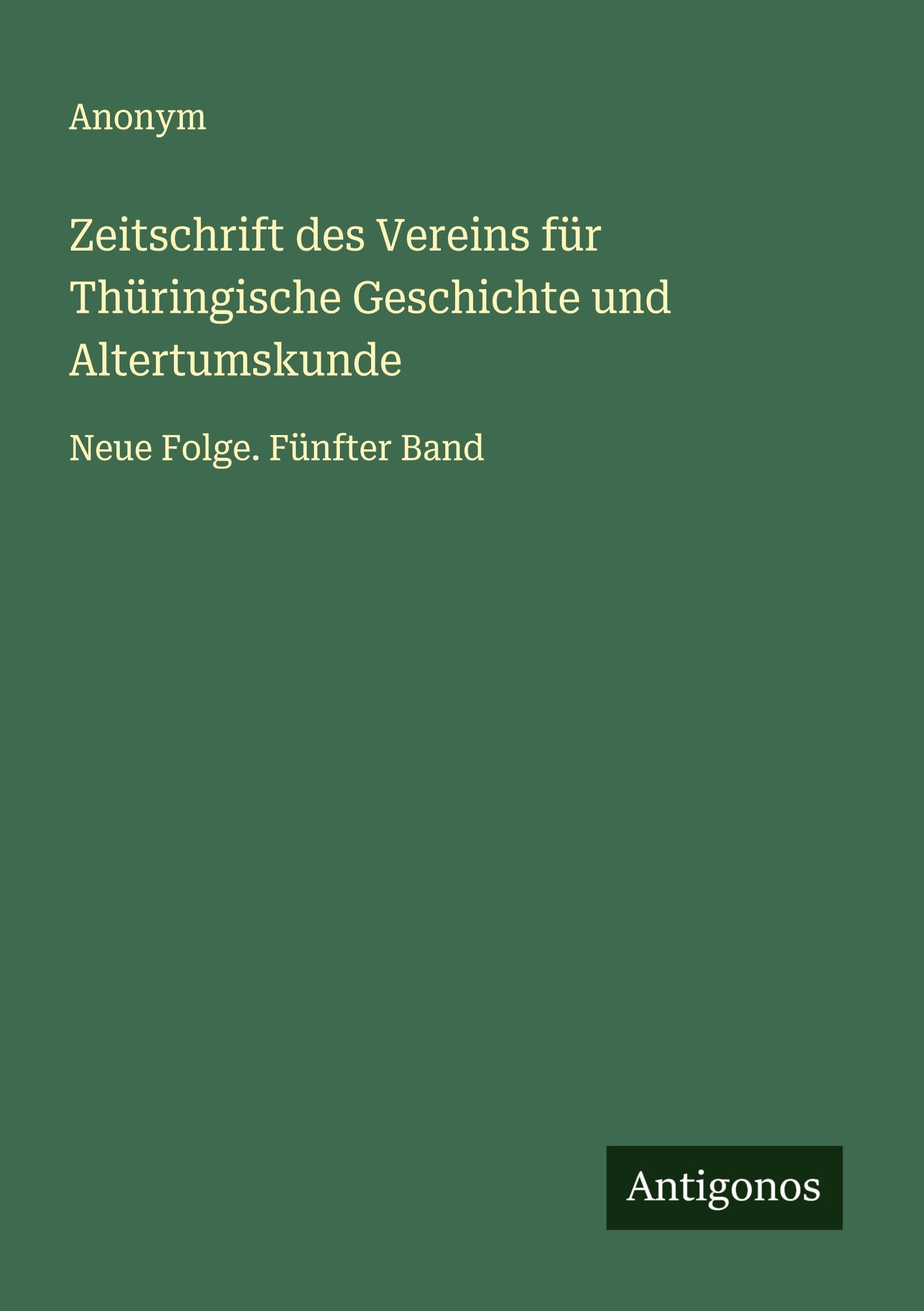 Zeitschrift des Vereins für Thüringische Geschichte und Altertumskunde Classics