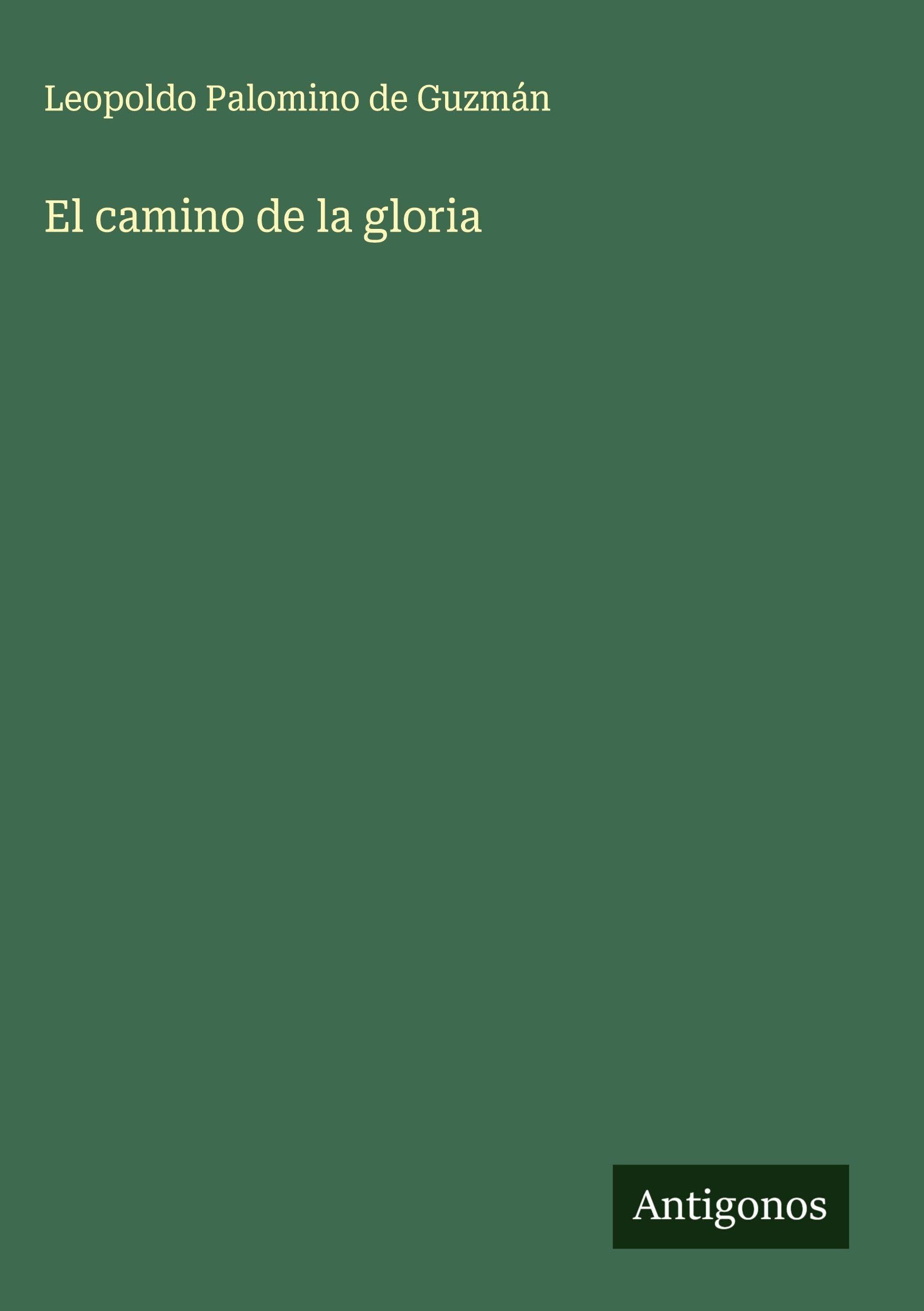 El camino de la gloria Classics