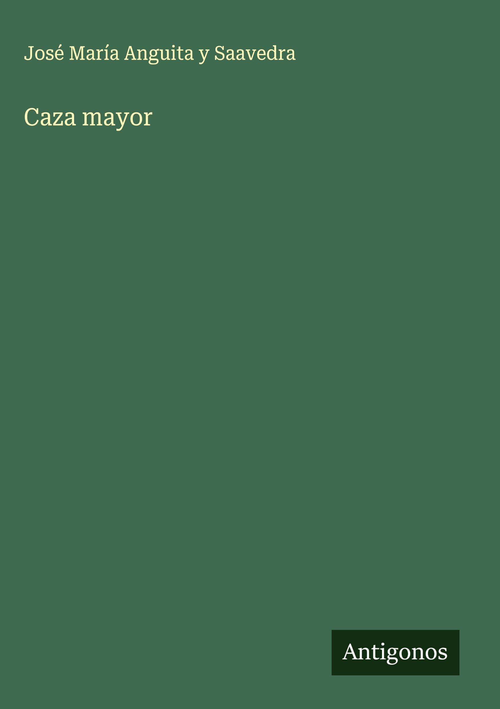 Caza mayor Classics