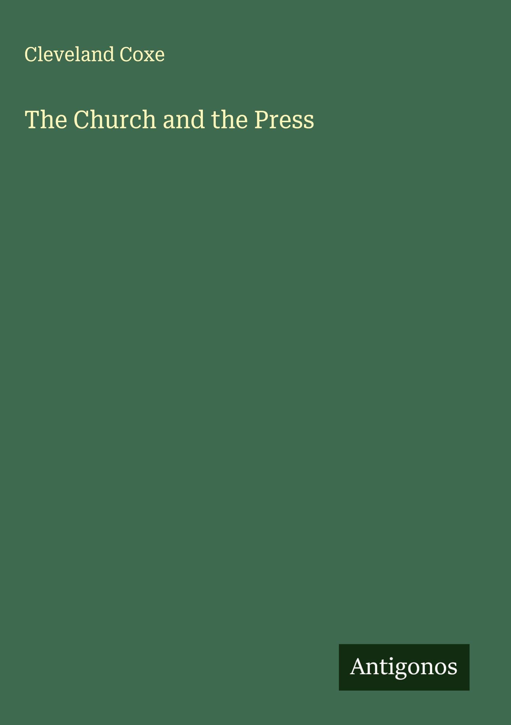 The Church and the Press Classics
