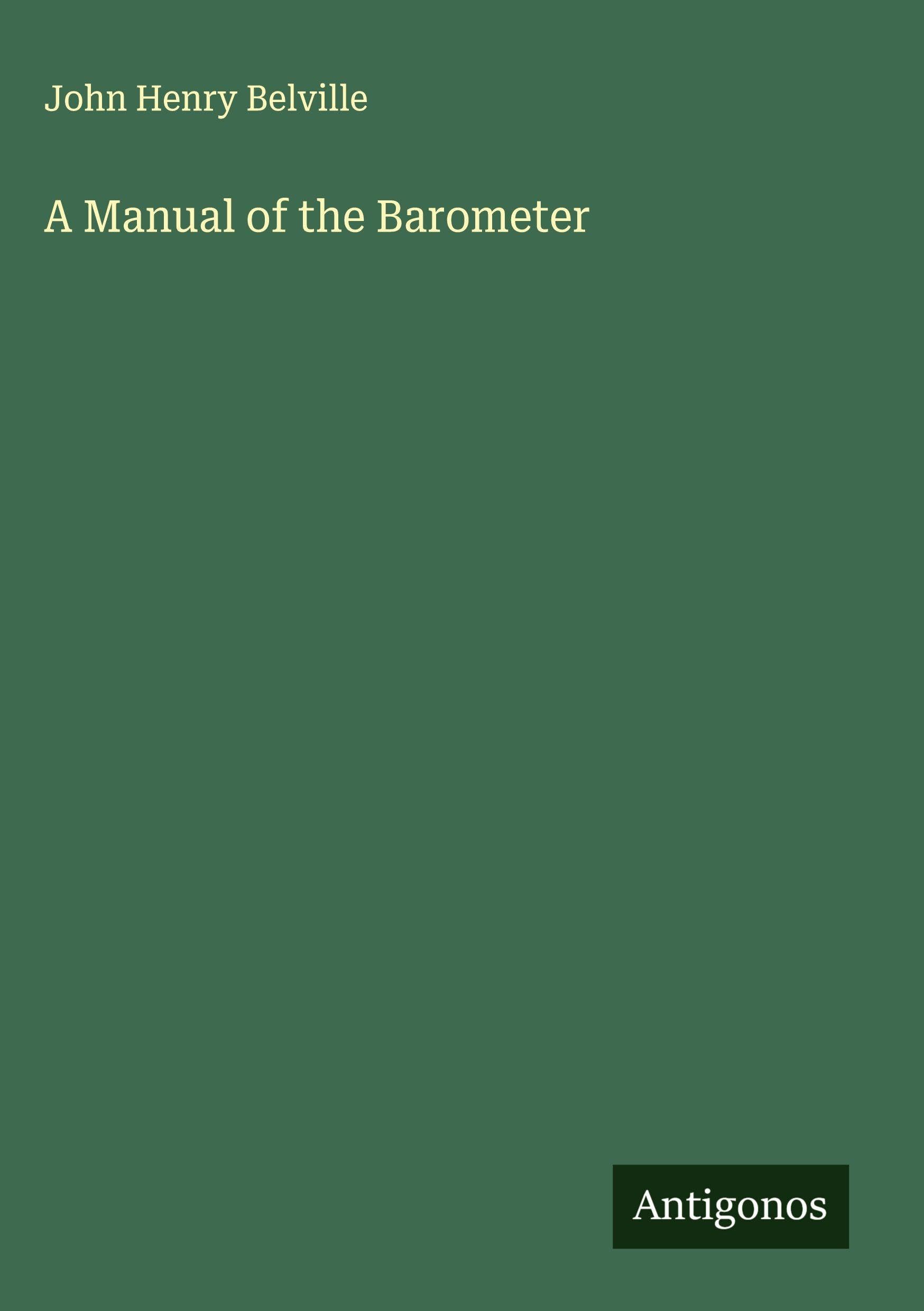 A Manual of the Barometer Classics
