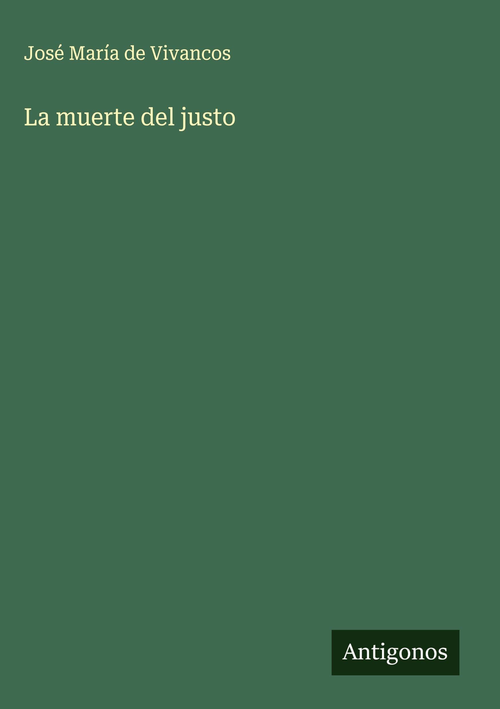 La muerte del justo Classics