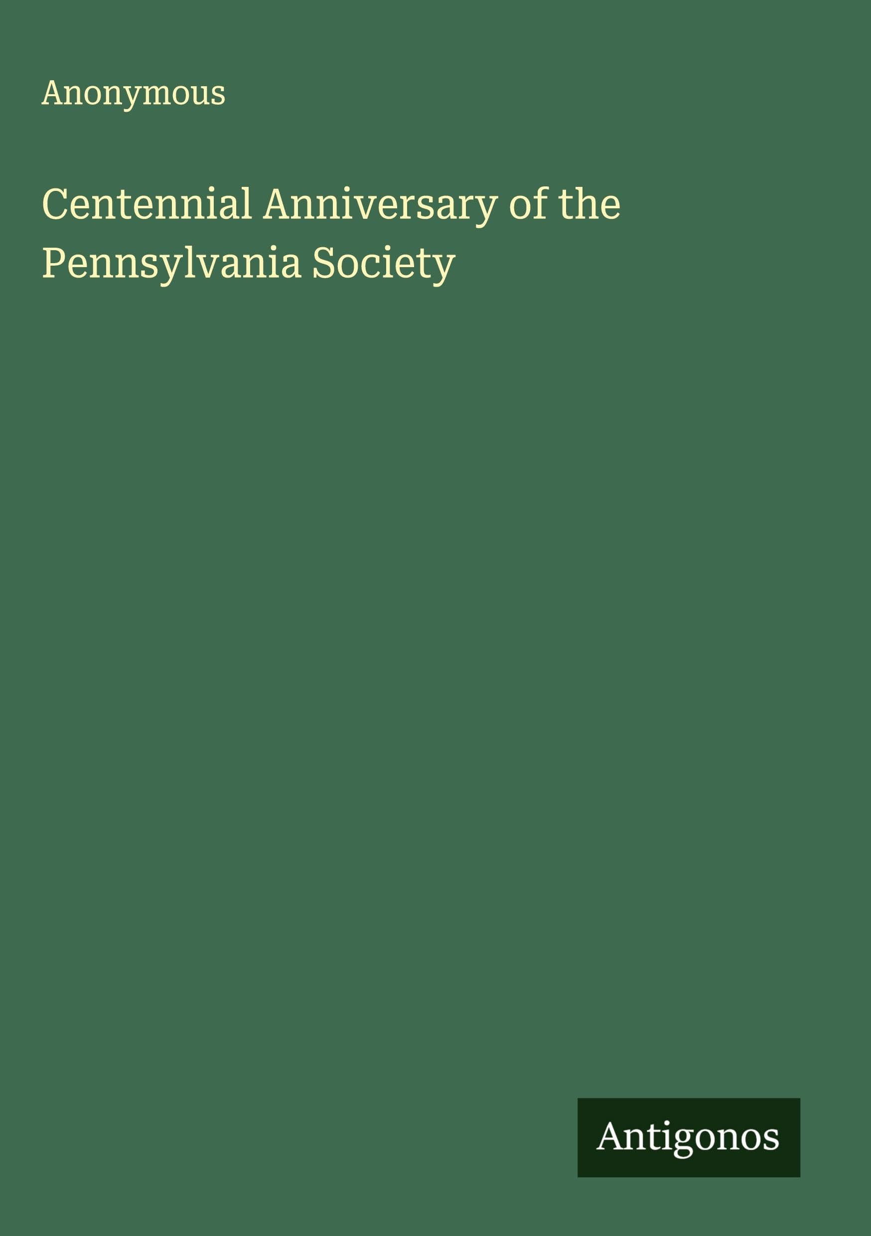 Centennial Anniversary of the Pennsylvania Society Classics
