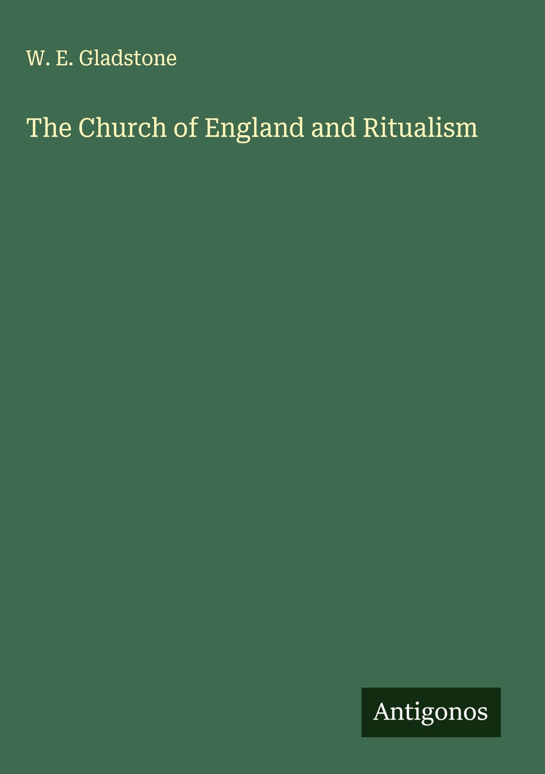 The Church of England and Ritualism Classics