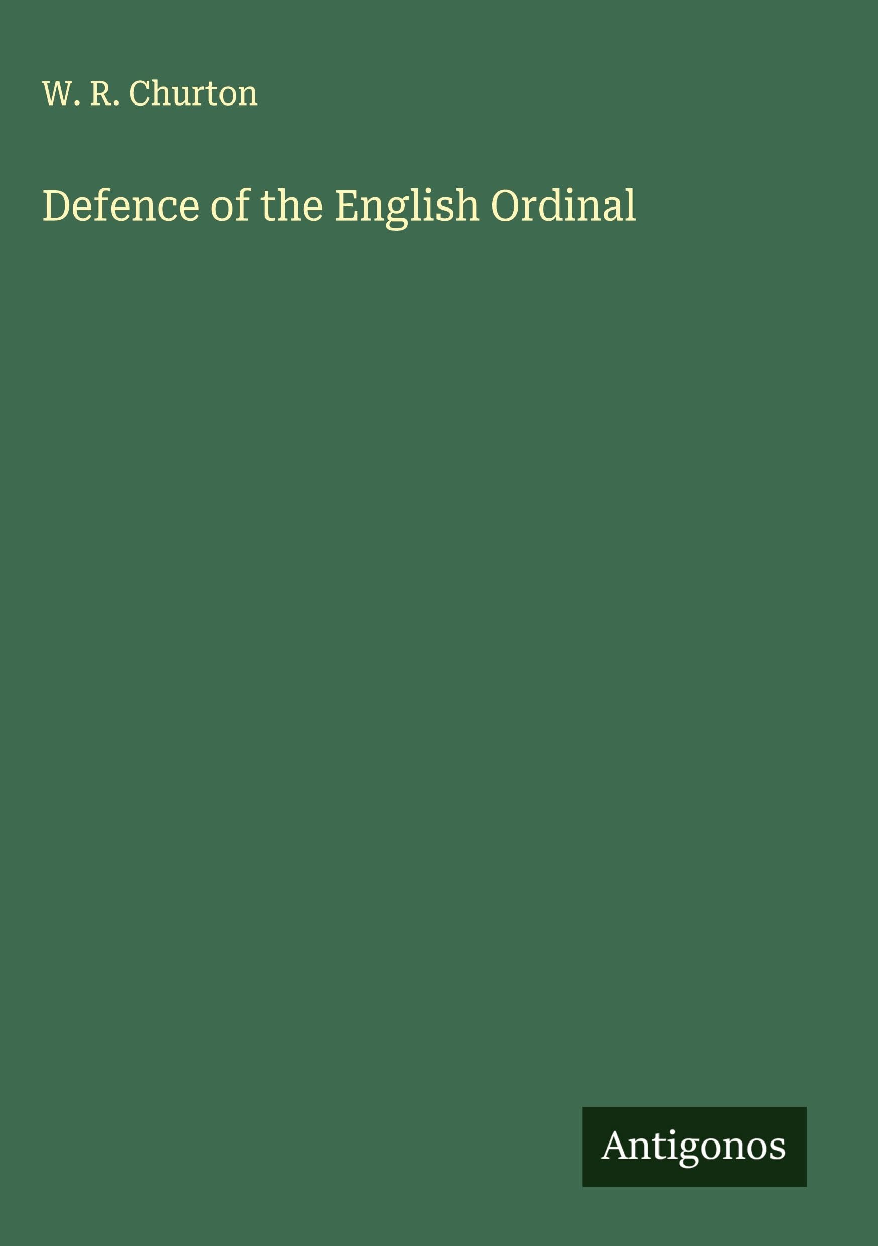 Defence of the English Ordinal Classics