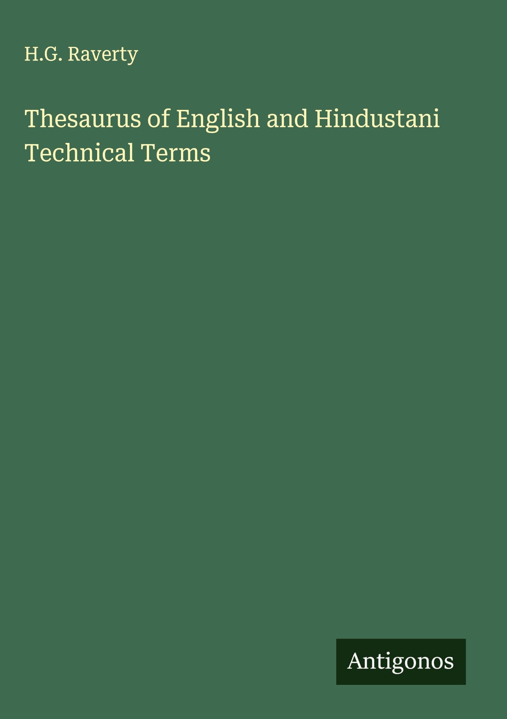 Thesaurus of English and Hindustani Technical Terms Classics