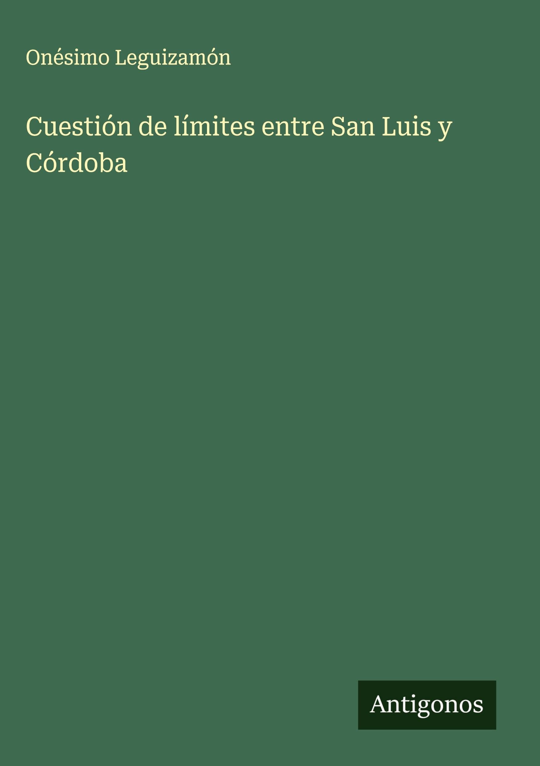 Cuestión de límites entre San Luis y Córdoba Classics