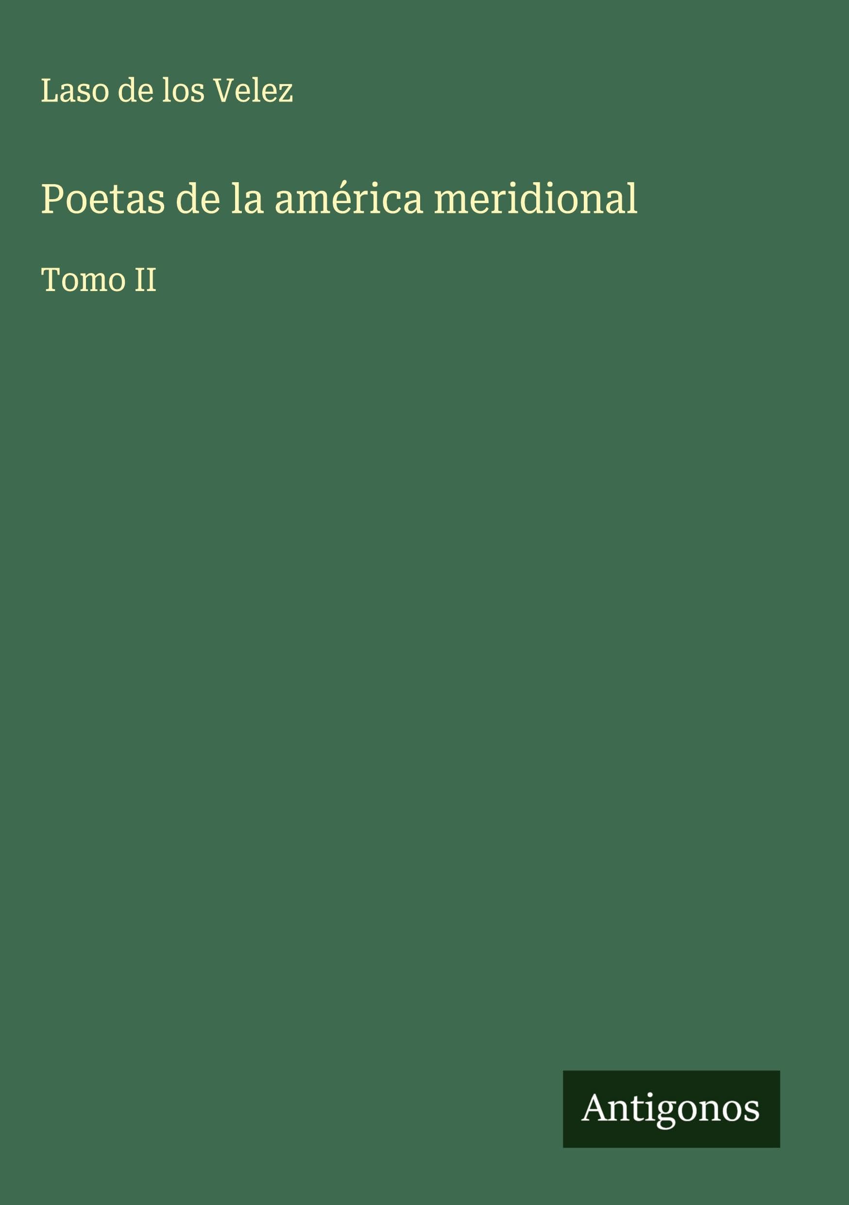 Poetas de la américa meridional Classics