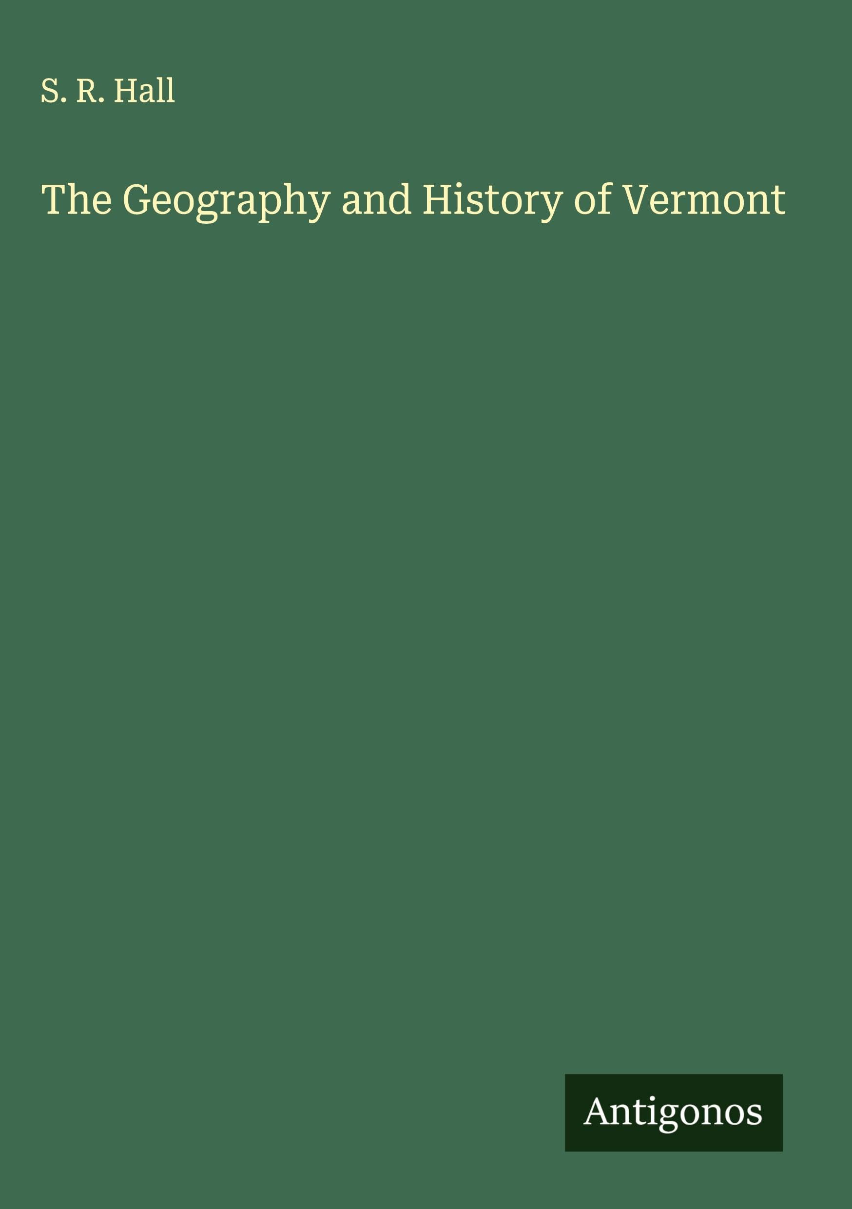 The Geography and History of Vermont Classics