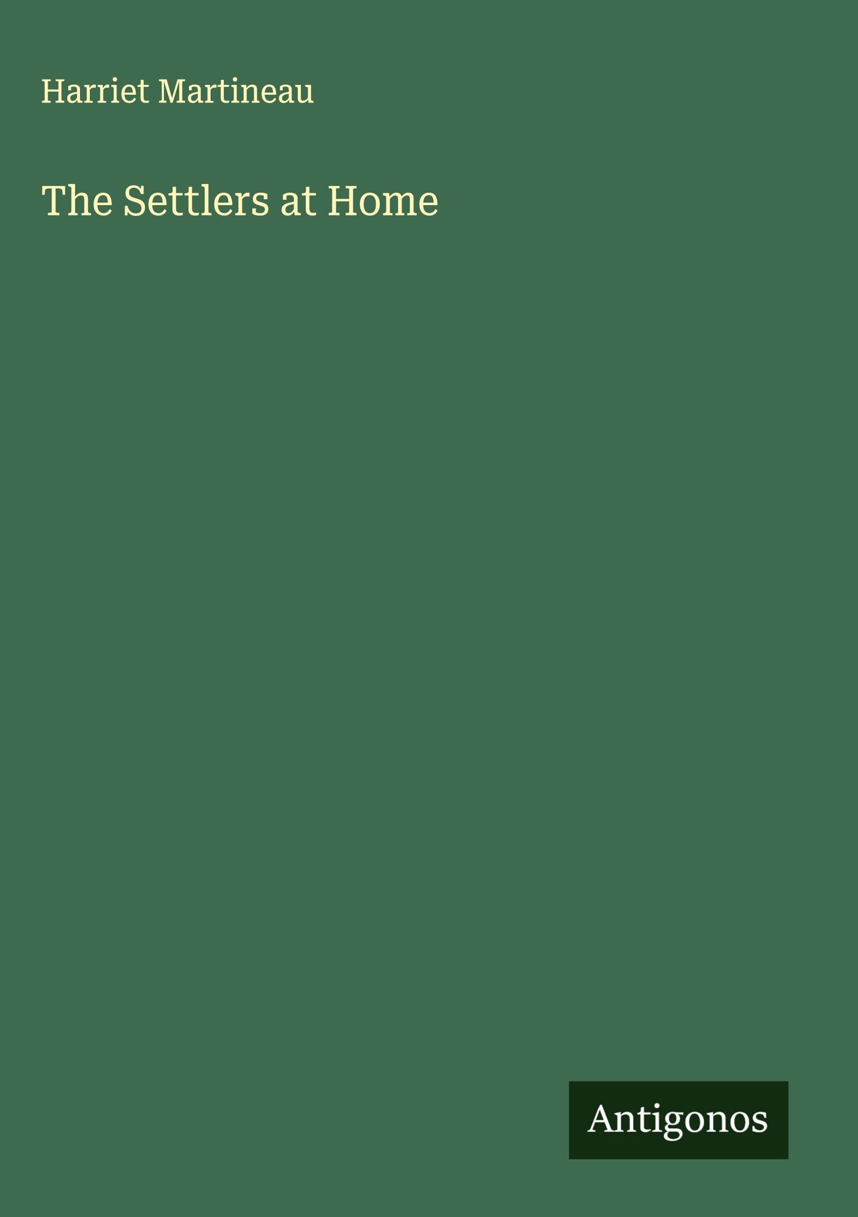 The Settlers at Home Classics