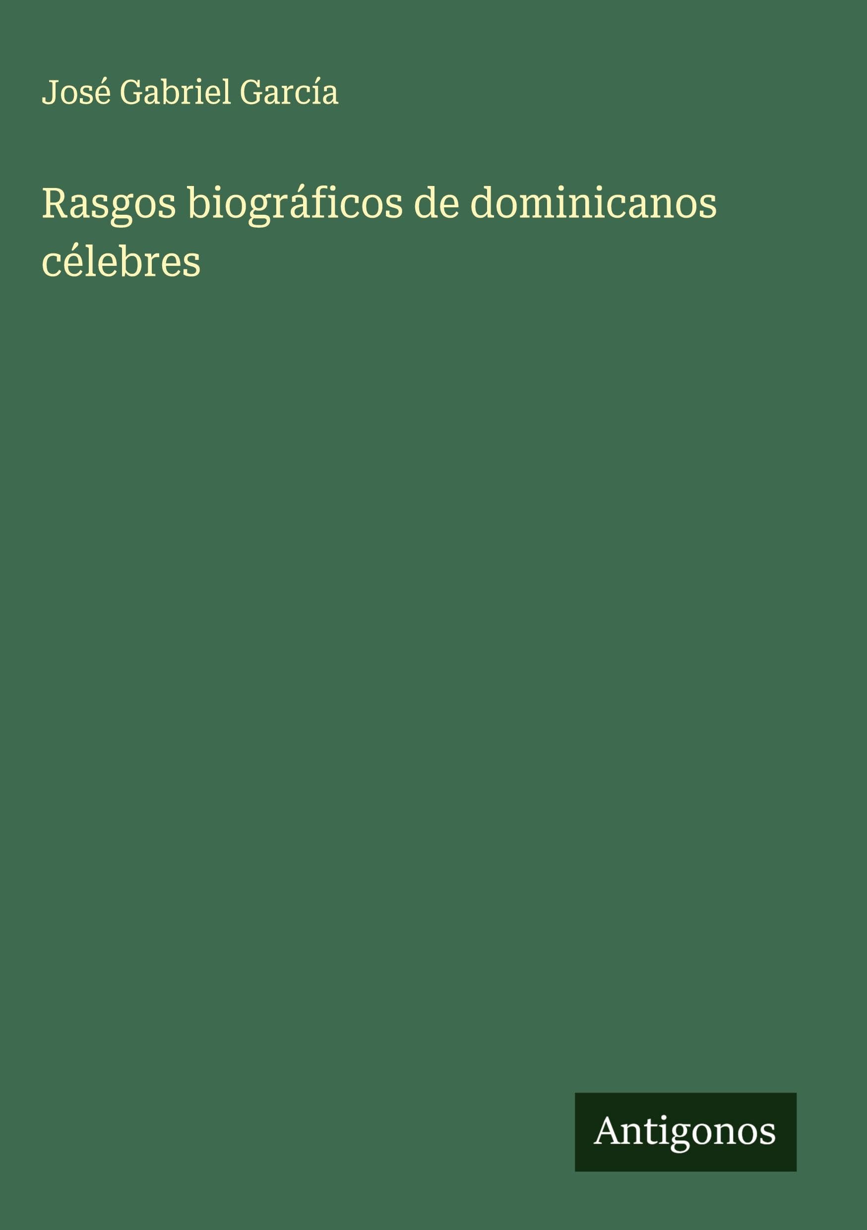 Rasgos biográficos de dominicanos célebres Classics