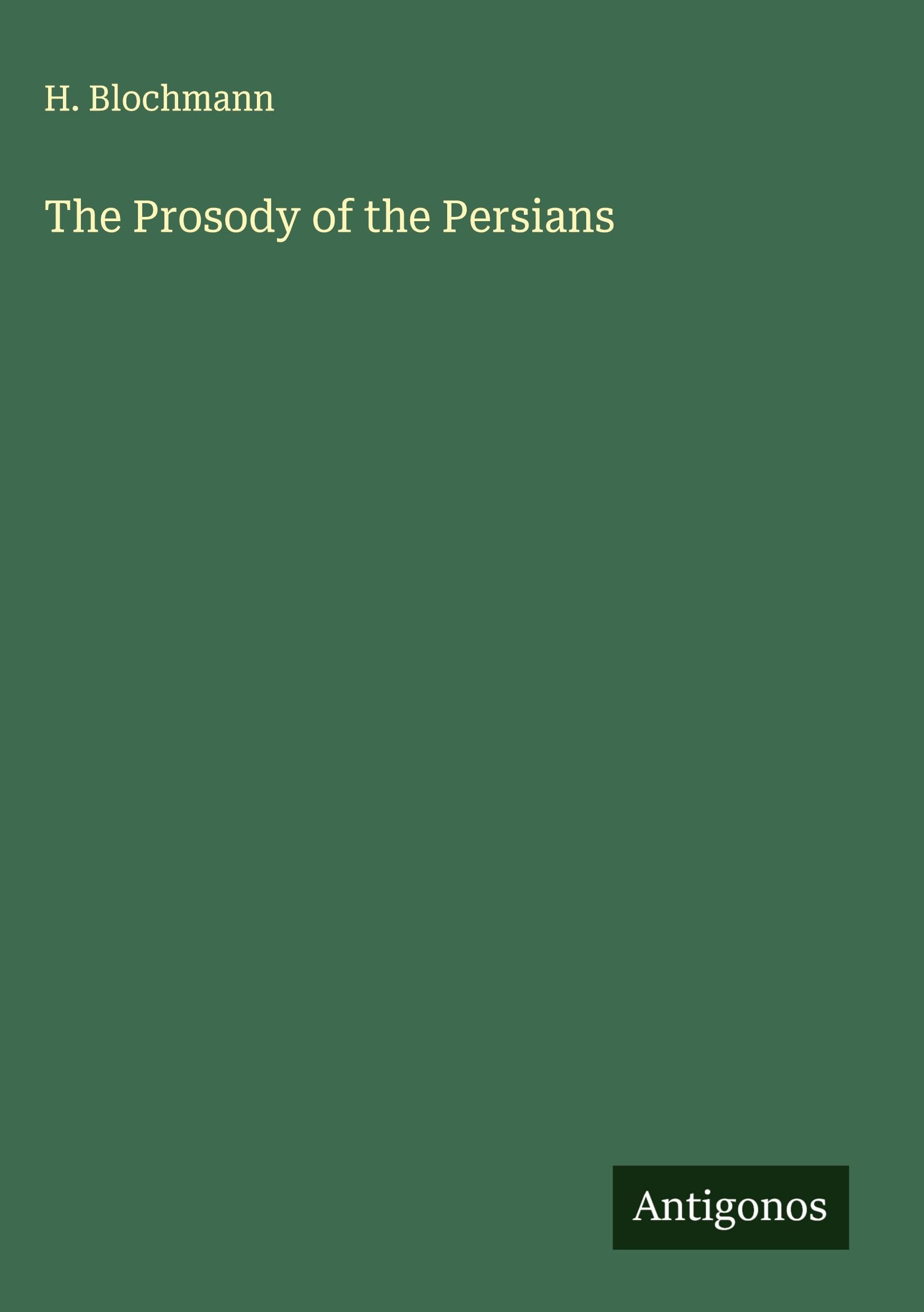 The Prosody of the Persians Classics