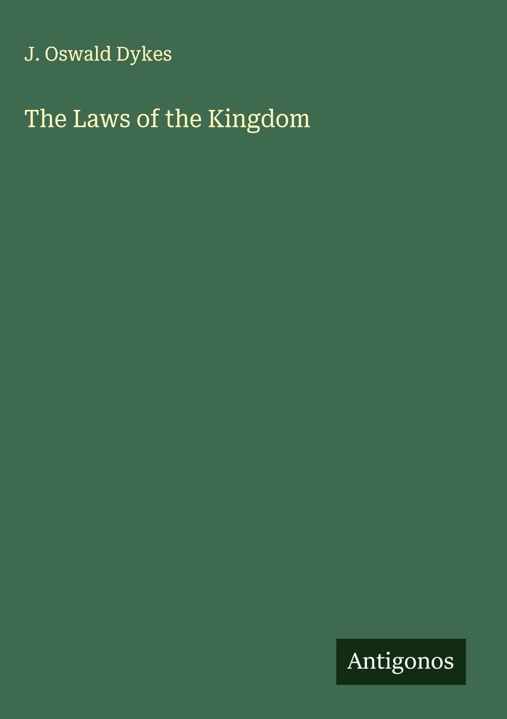 The Laws of the Kingdom Classics