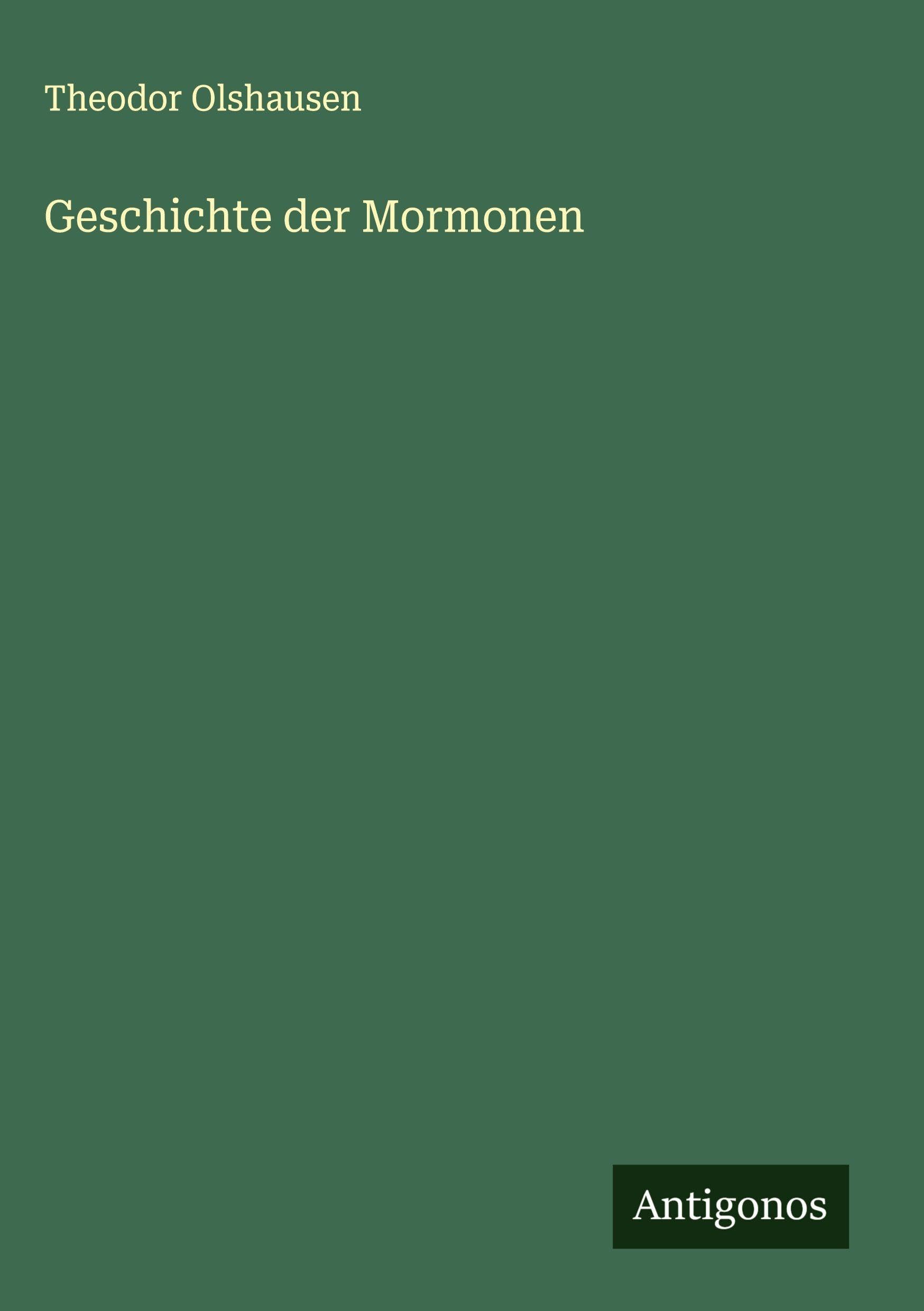 Geschichte der Mormonen Classics