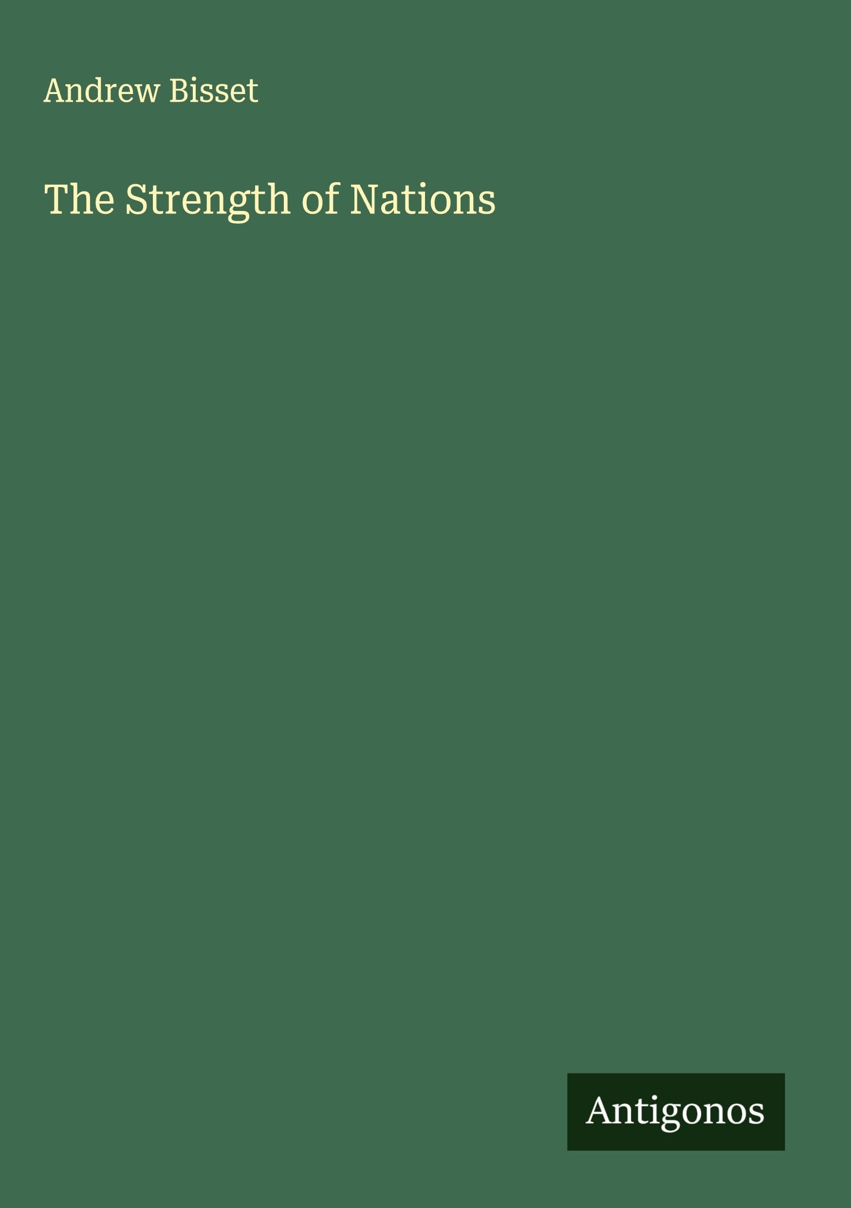 The Strength of Nations Classics