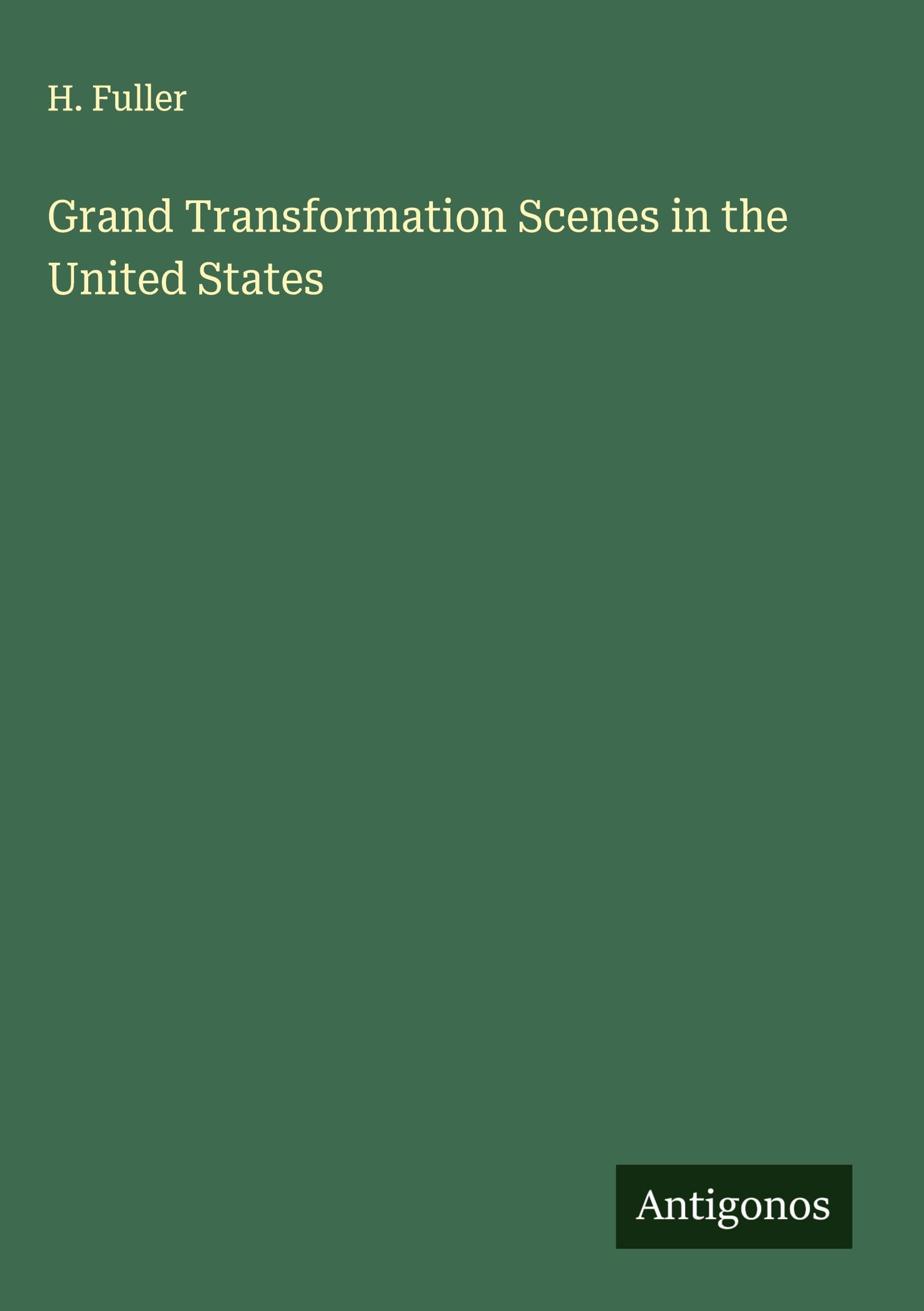 Grand Transformation Scenes in the United States Classics
