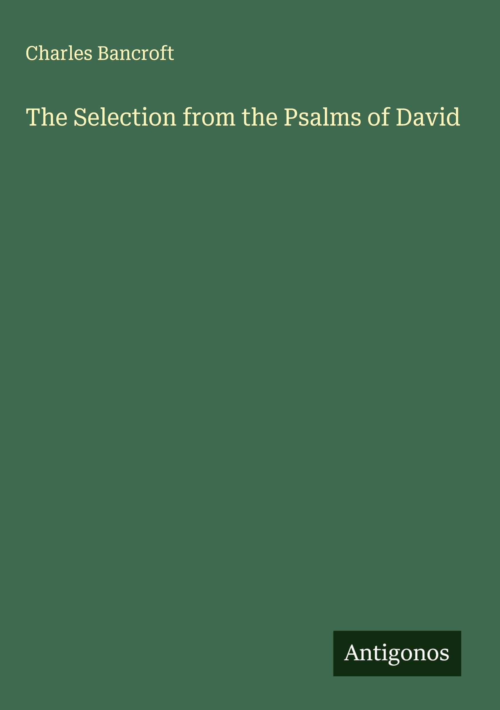 The Selection from the Psalms of David Classics