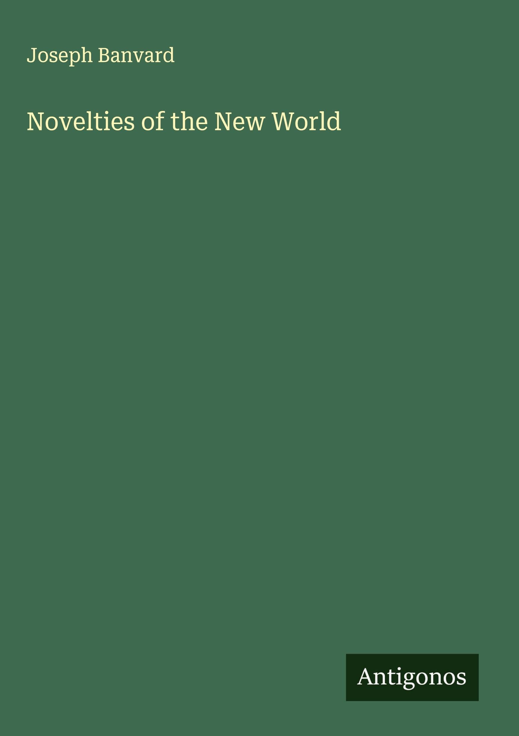 Novelties of the New World Classics