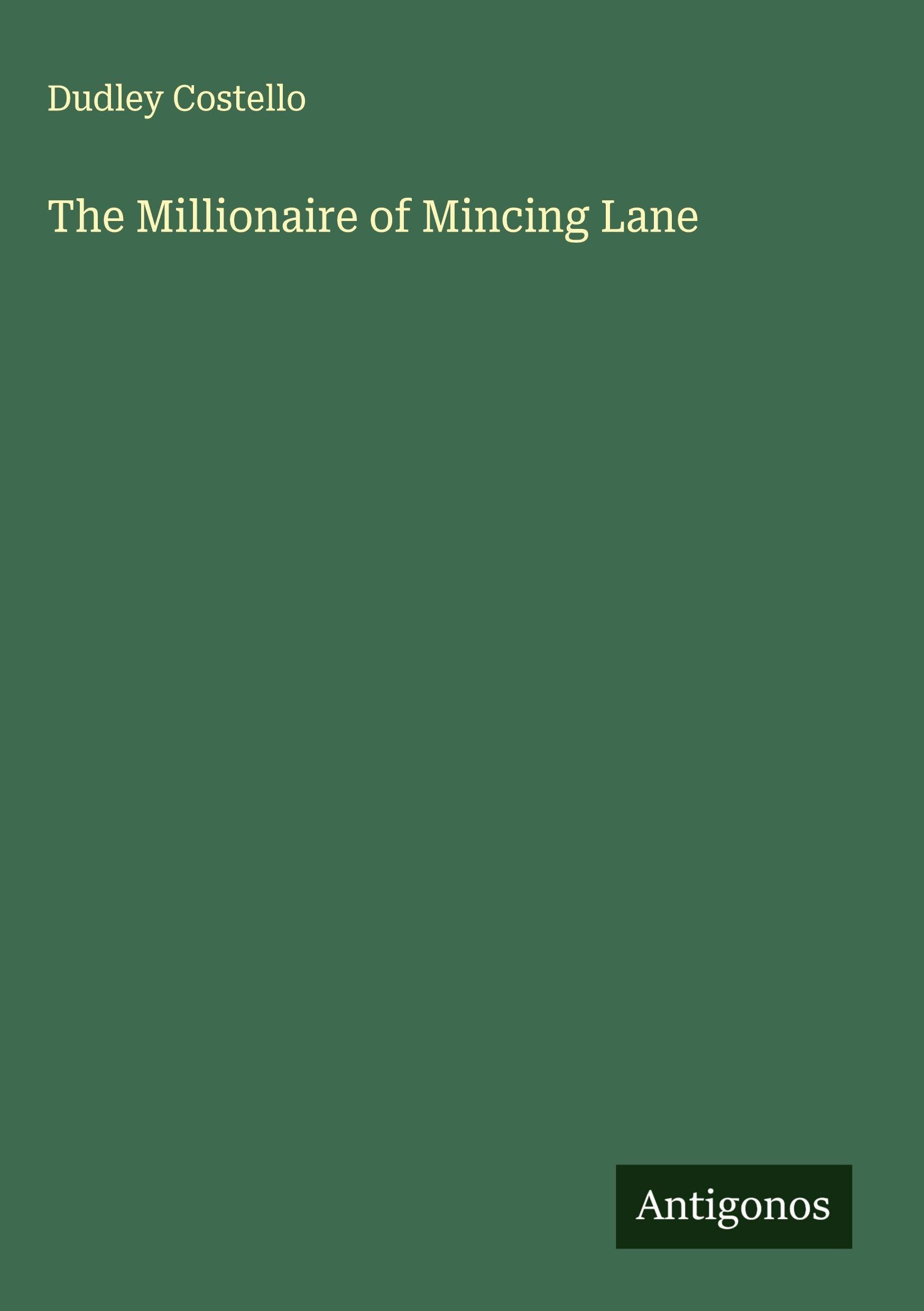 The Millionaire of Mincing Lane Classics