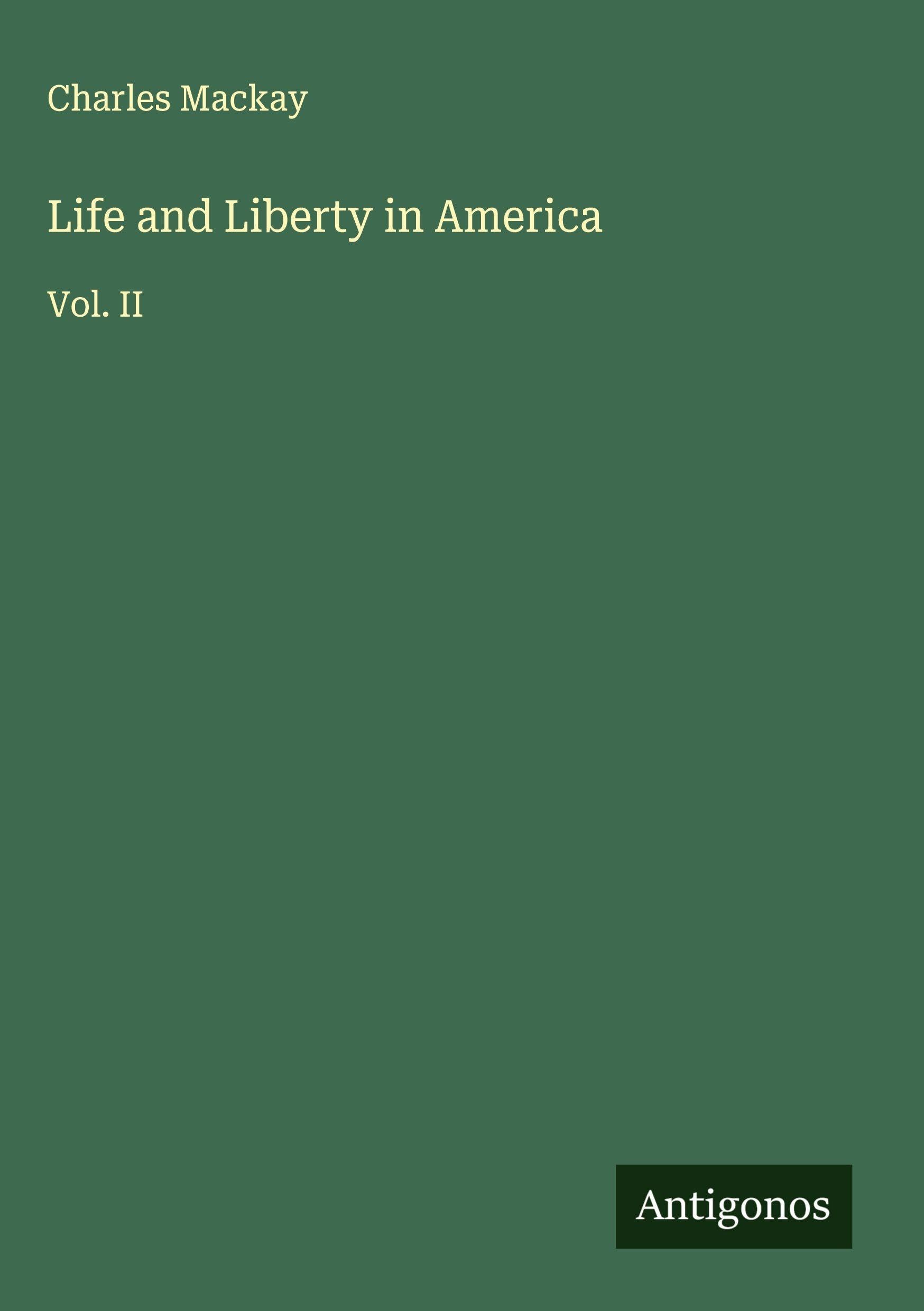 Life and Liberty in America Classics