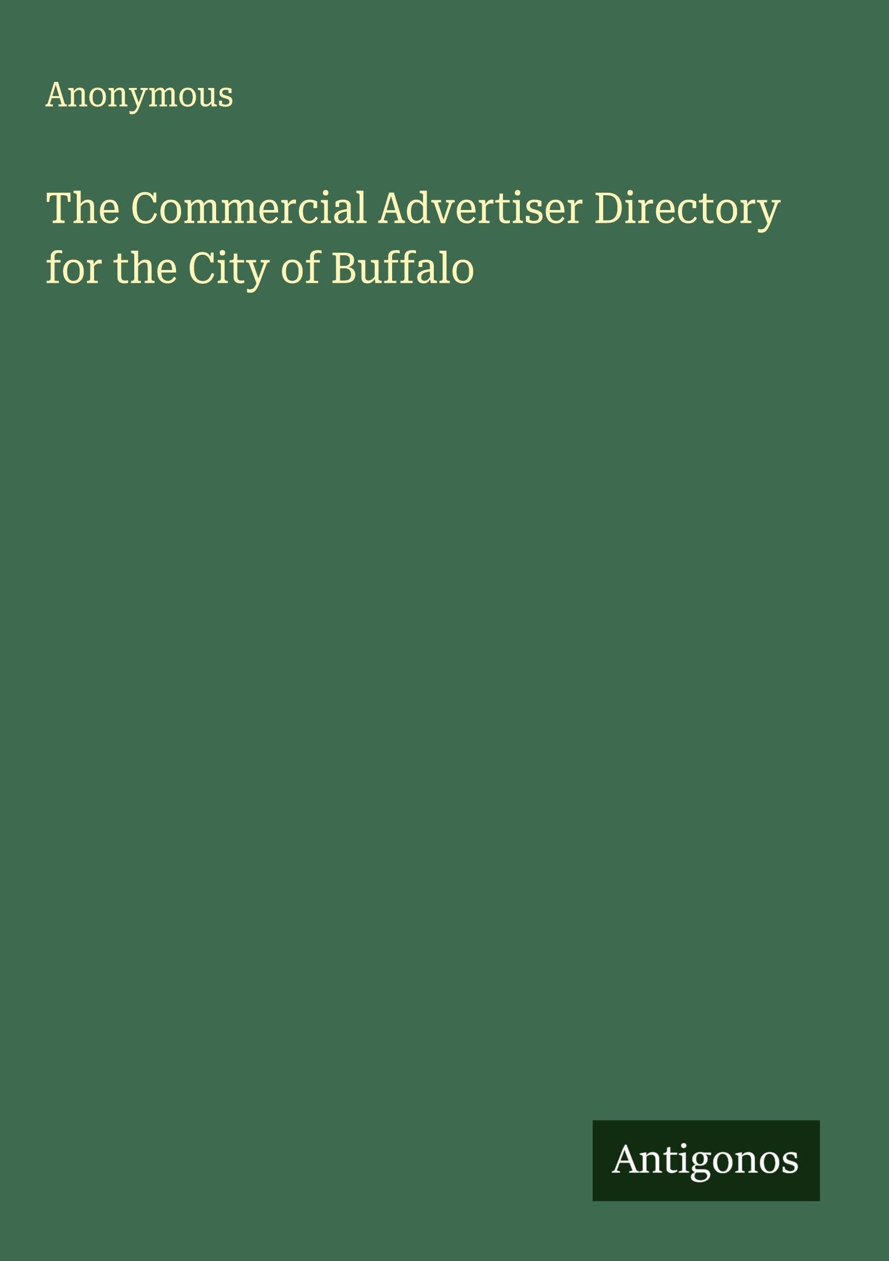 The Commercial Advertiser Directory for the City of Buffalo Classics