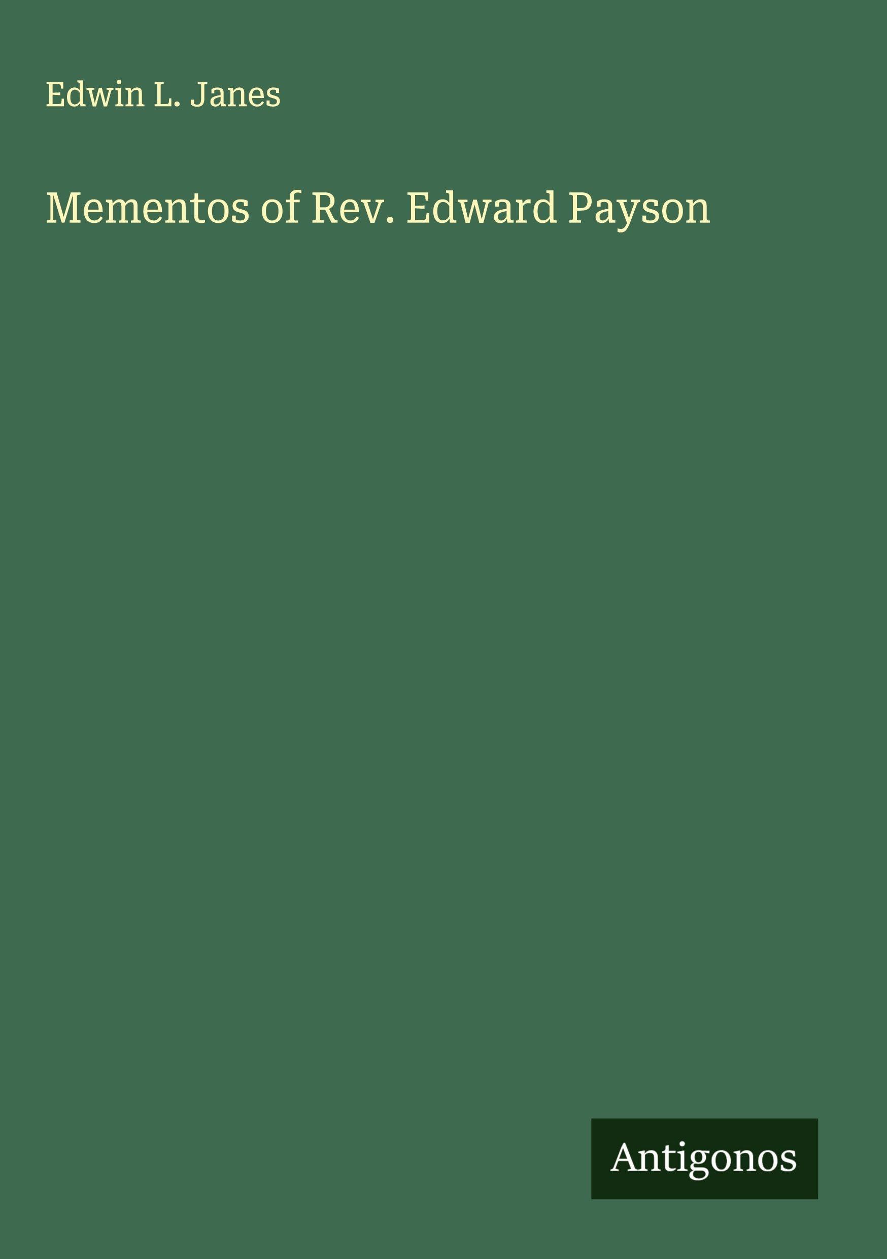 Mementos of Rev. Edward Payson Classics
