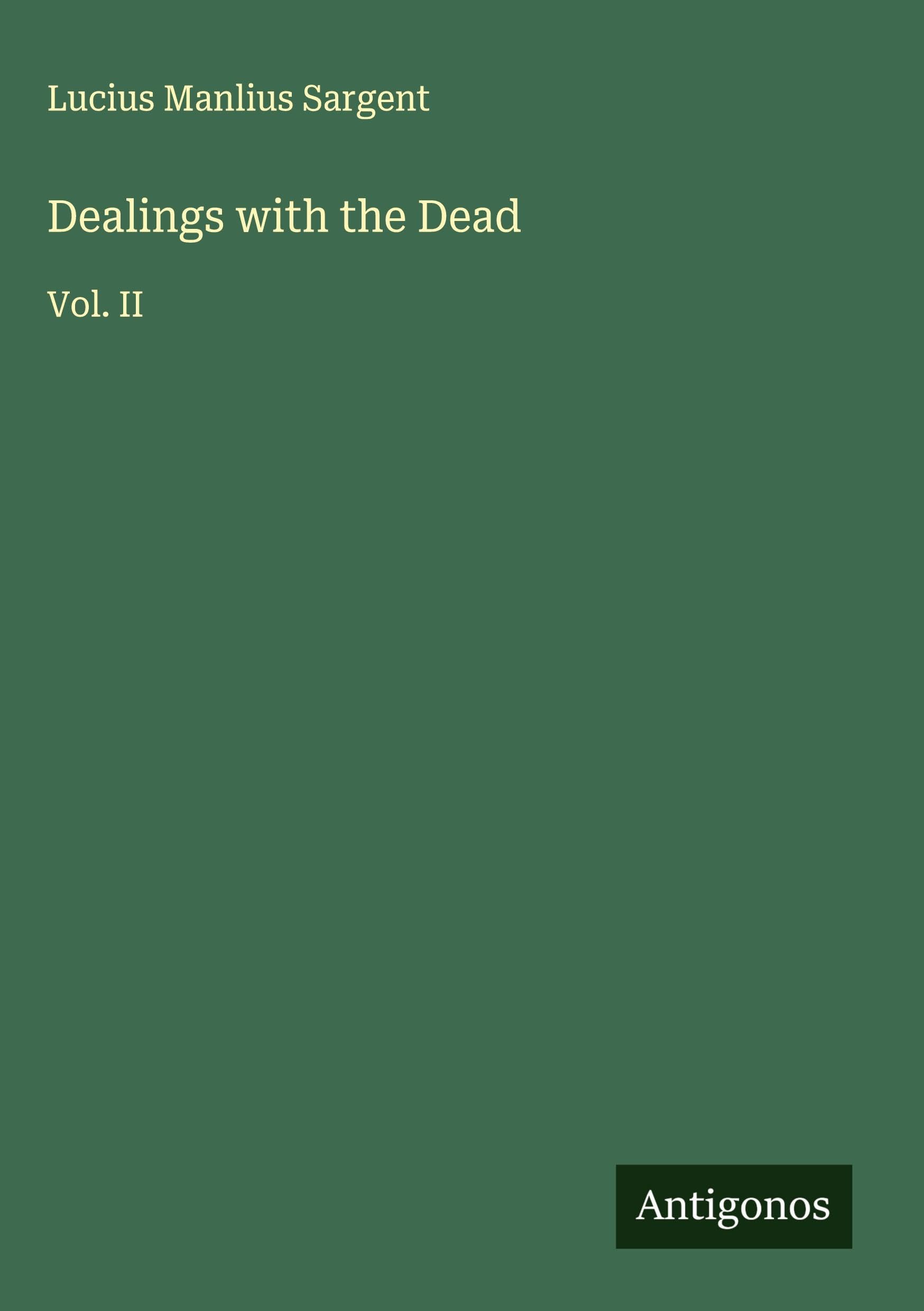 Dealings with the Dead Classics