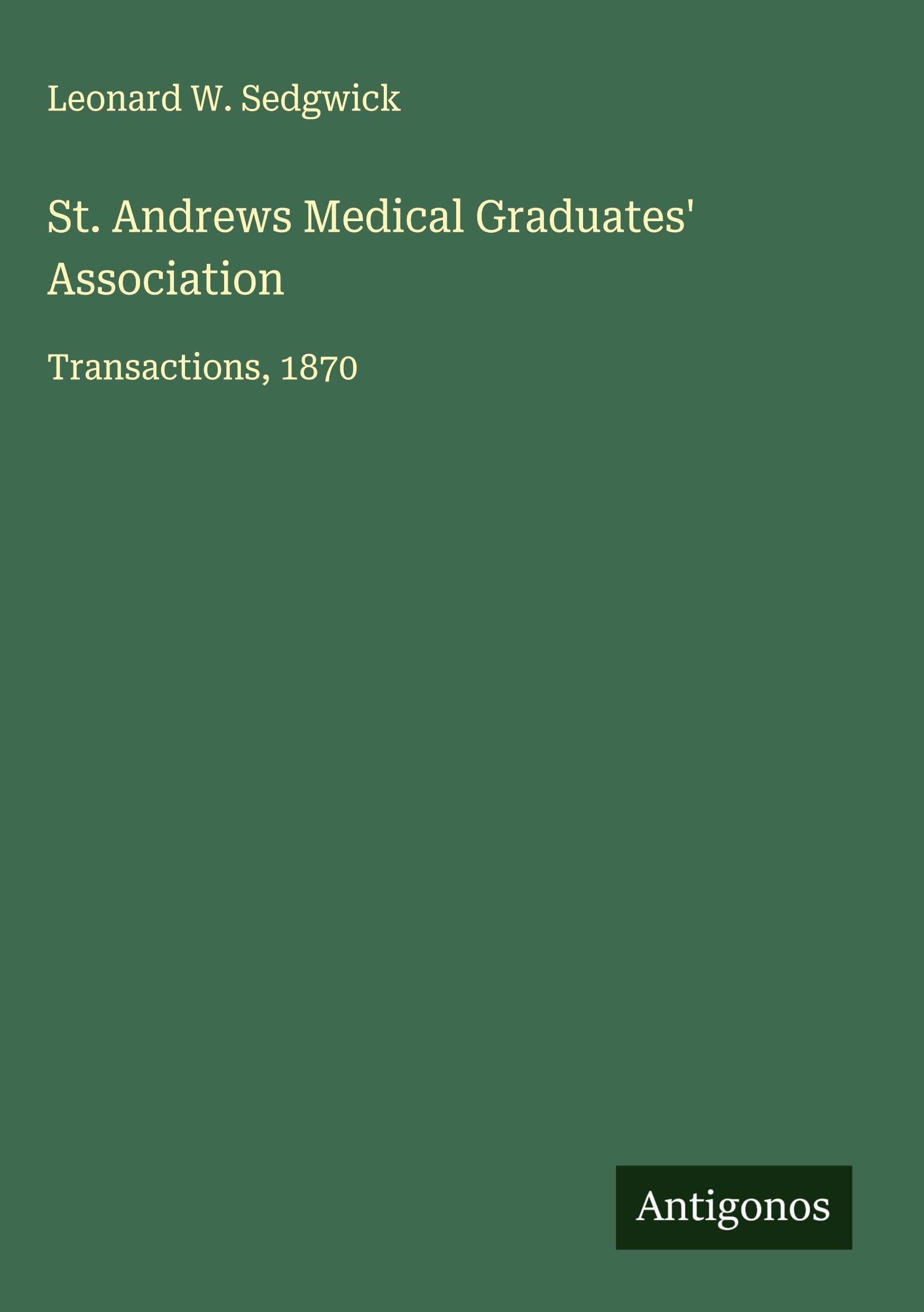 St. Andrews Medical Graduates' Association Classics