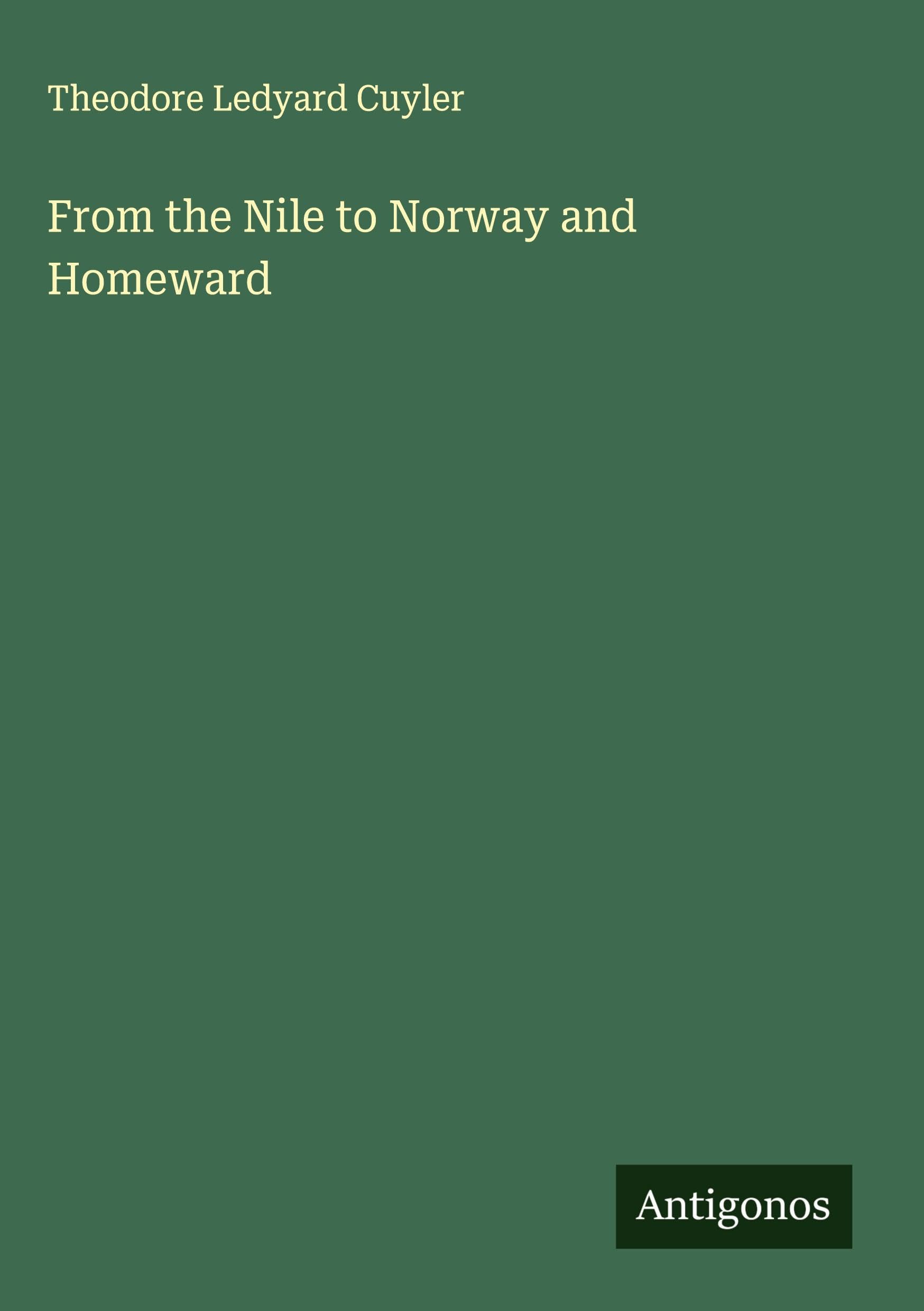 From the Nile to Norway and Homeward Classics