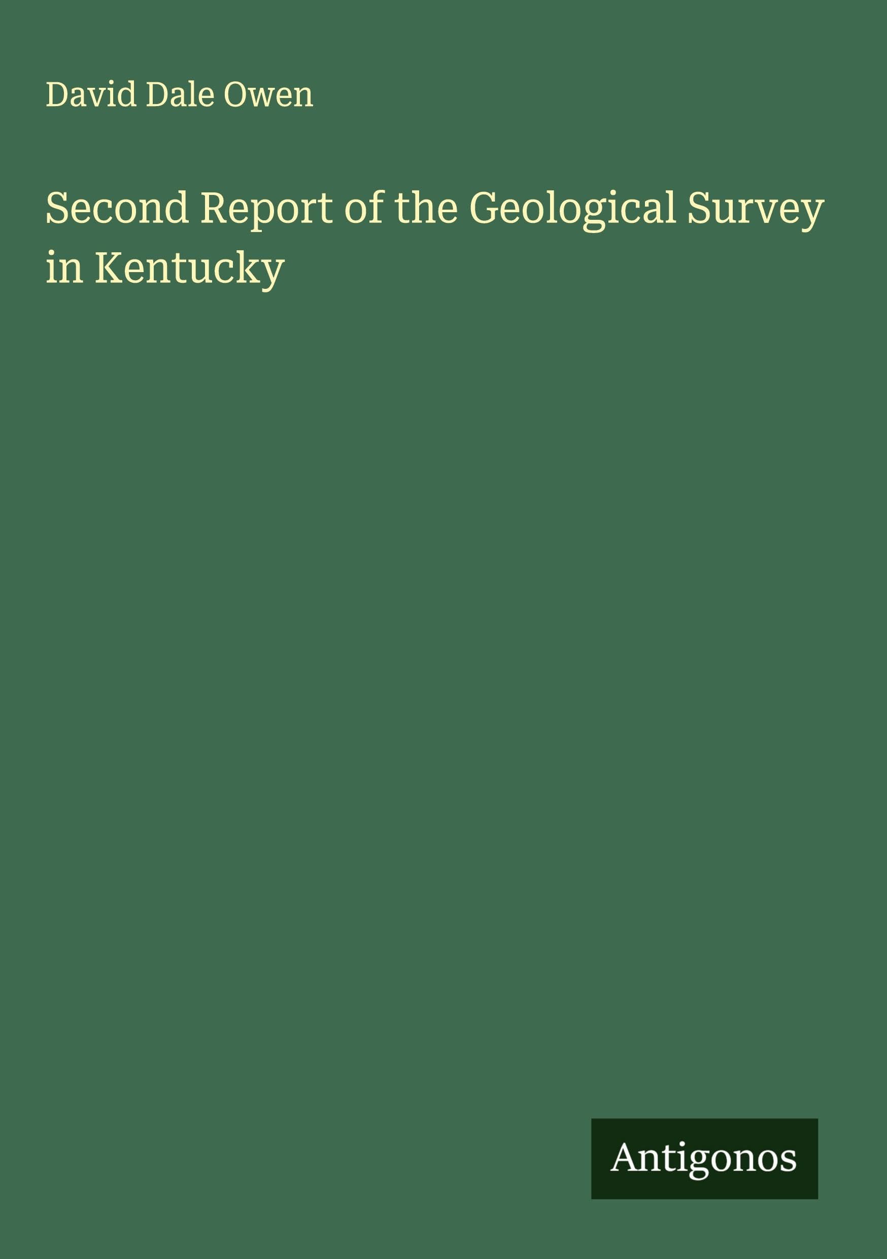 Second Report of the Geological Survey in Kentucky Classics