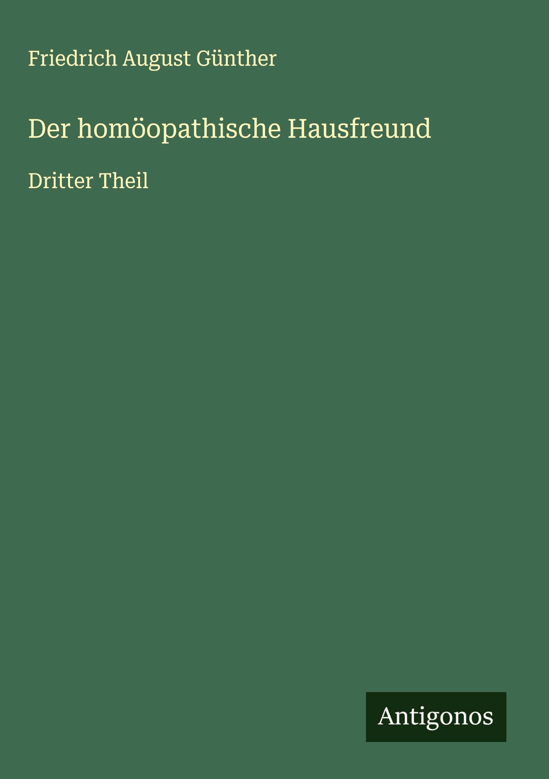 Der homöopathische Hausfreund Classics
