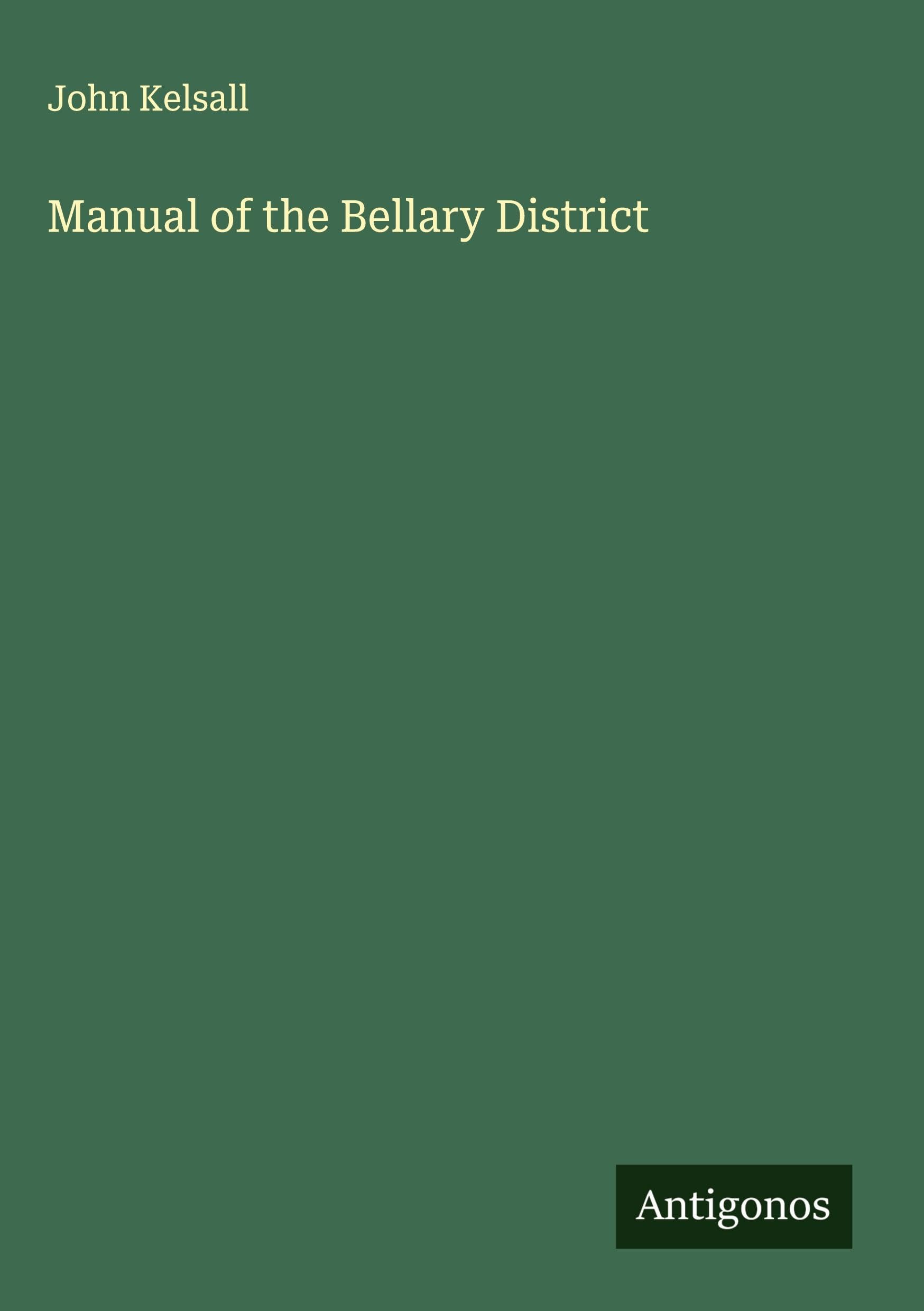 Manual of the Bellary District Classics