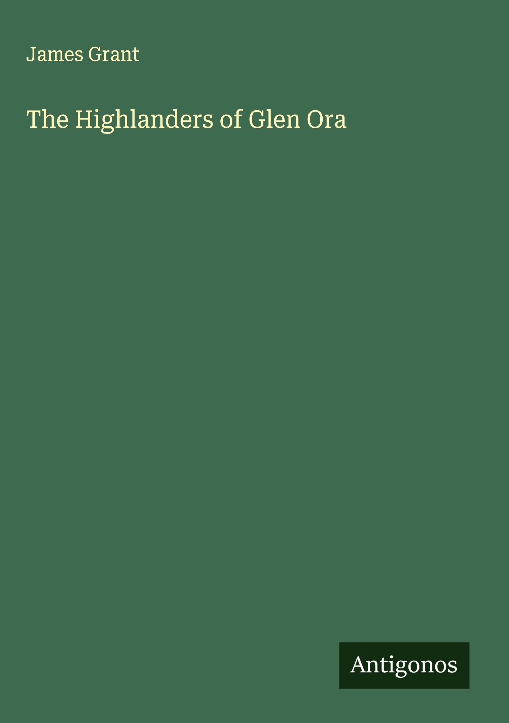 The Highlanders of Glen Ora Classics