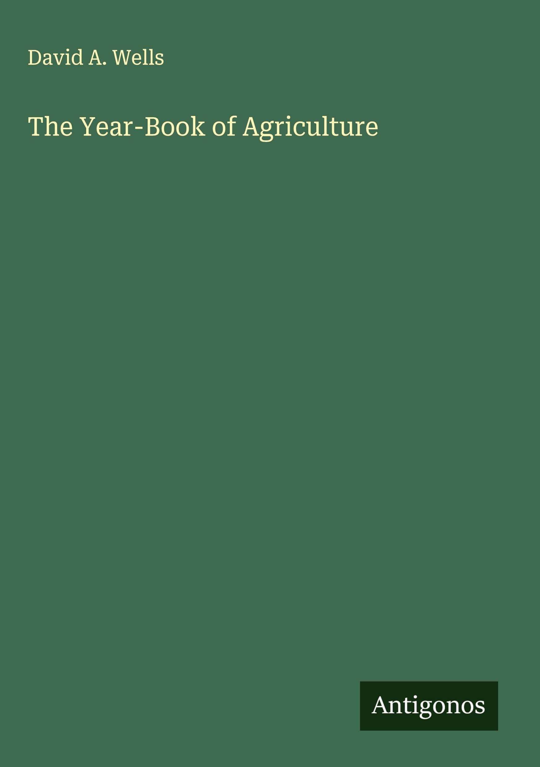 The Year-Book of Agriculture Classics